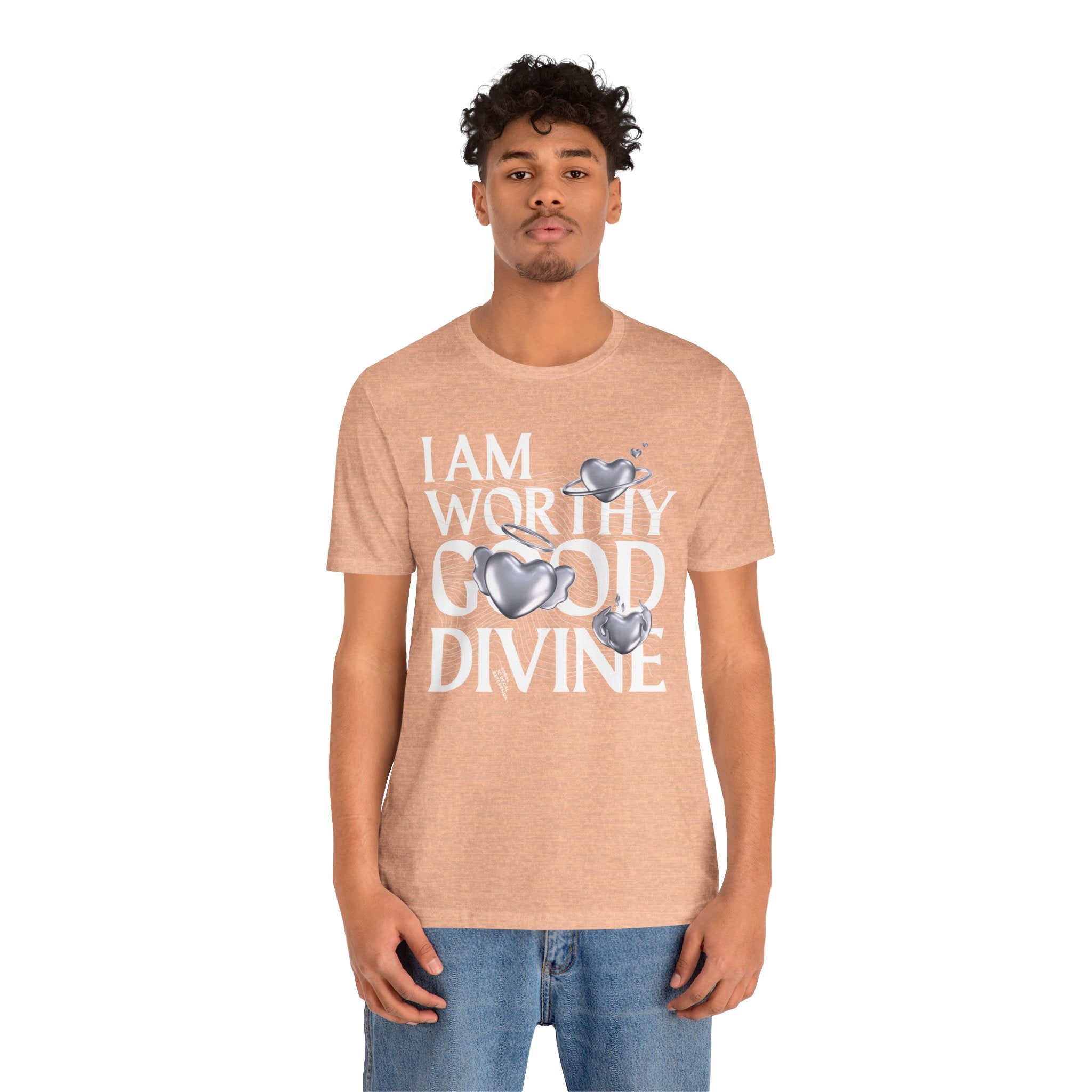 I AM WORTHY GOOD DIVINE Unisex Jersey Short Sleeve Tee