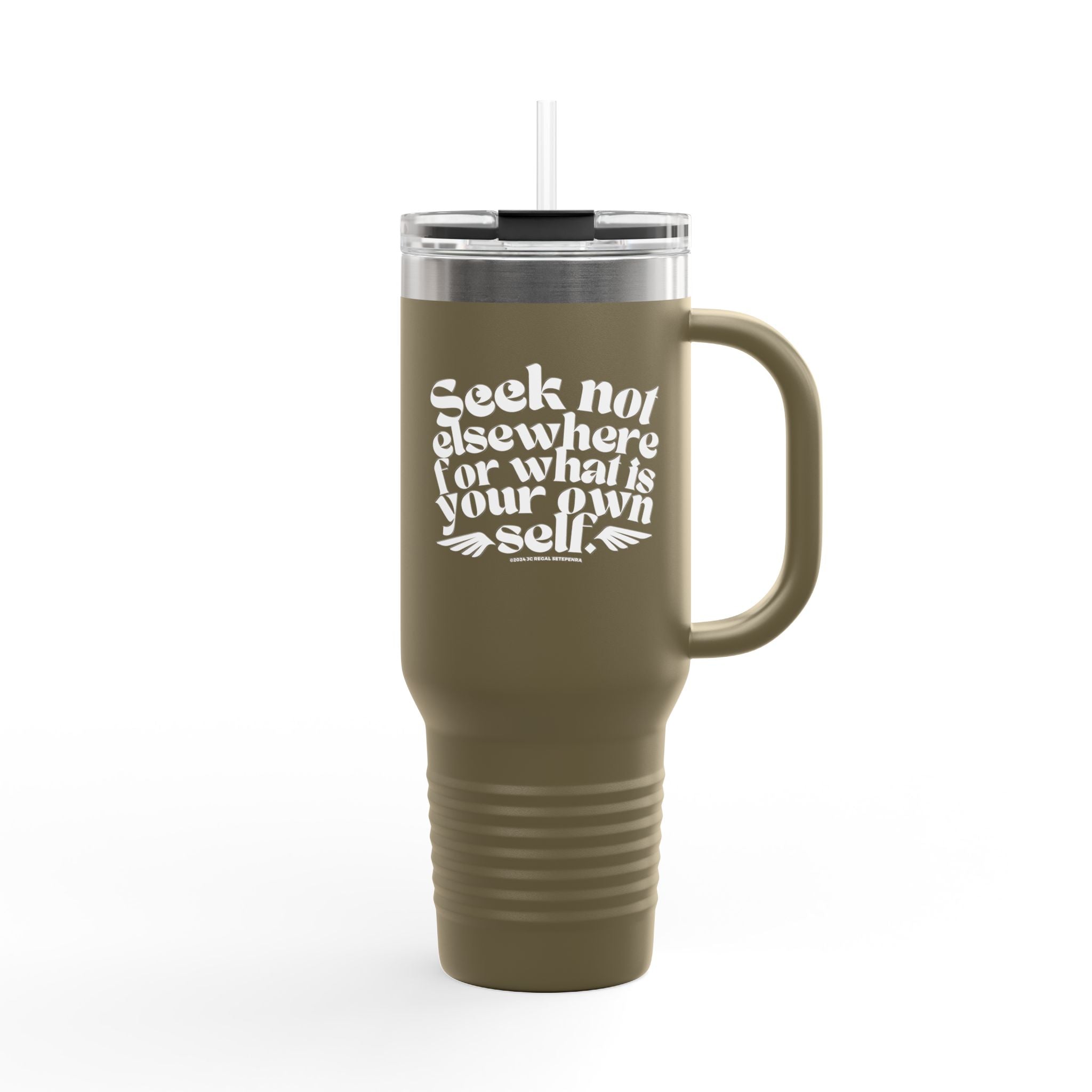 Seek Not Elsewhere Insulated Travel Mug, 40oz