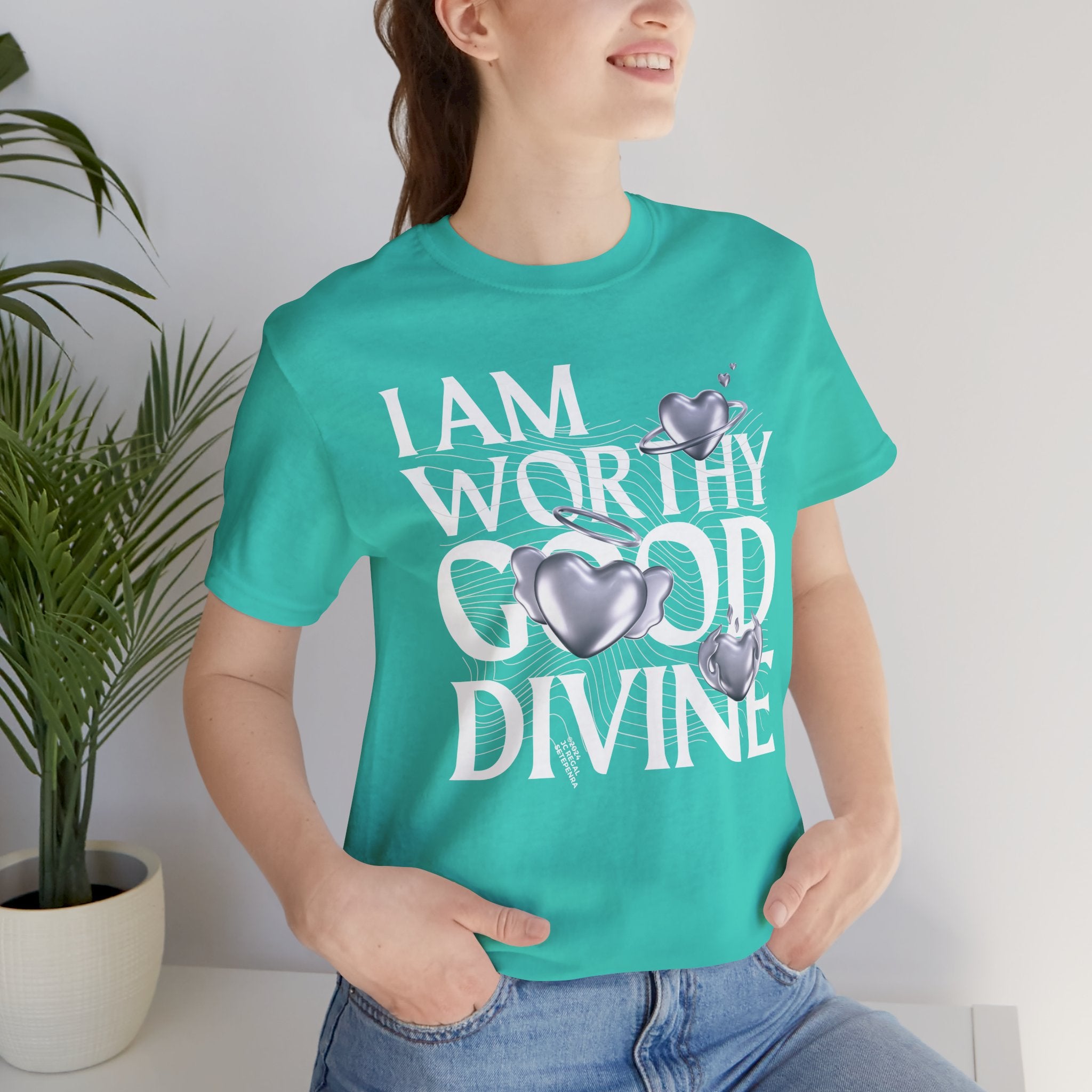 I AM WORTHY GOOD DIVINE Unisex Jersey Short Sleeve Tee
