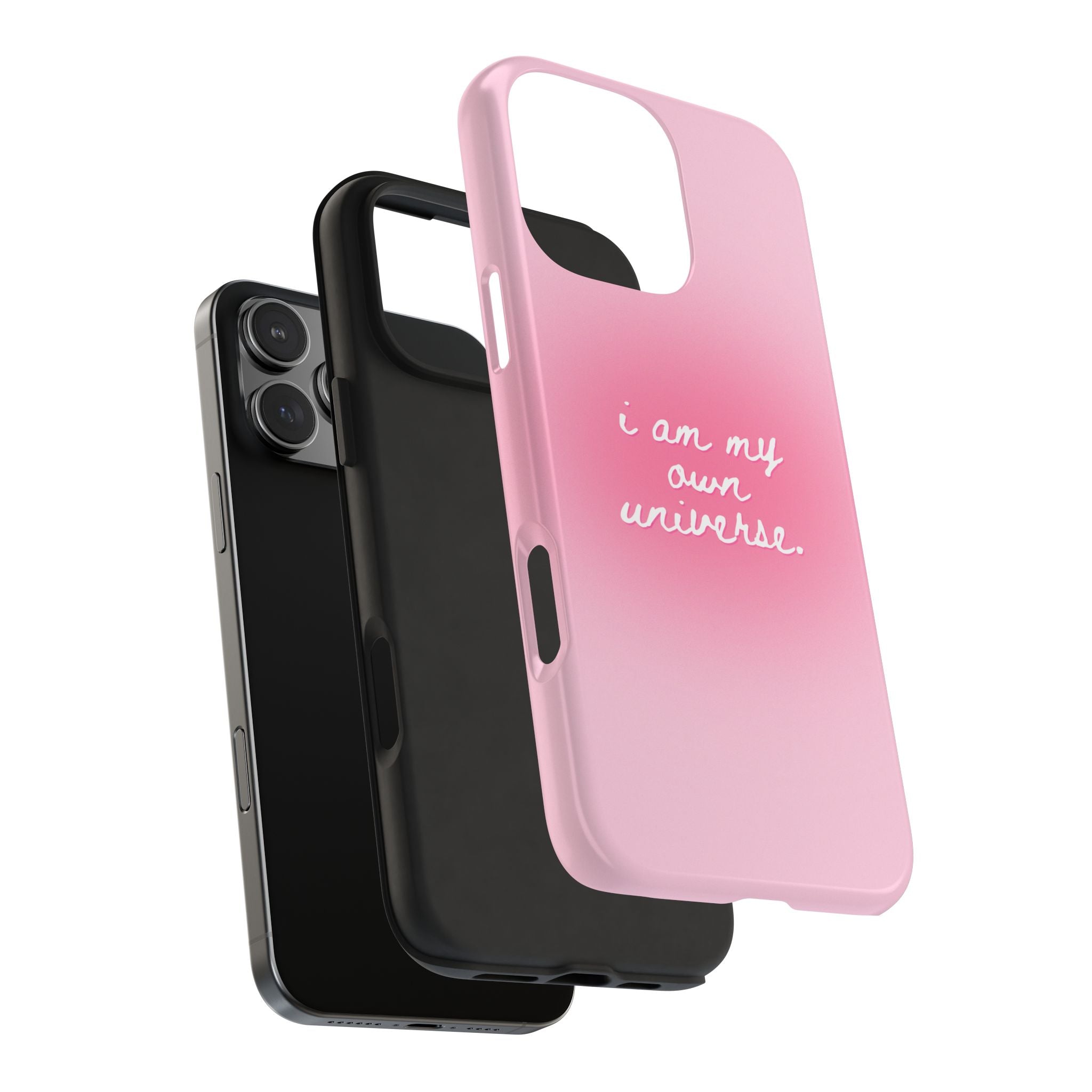 I Am My Own Universe — Pink Gradient Protective Cover Tough Phone Case