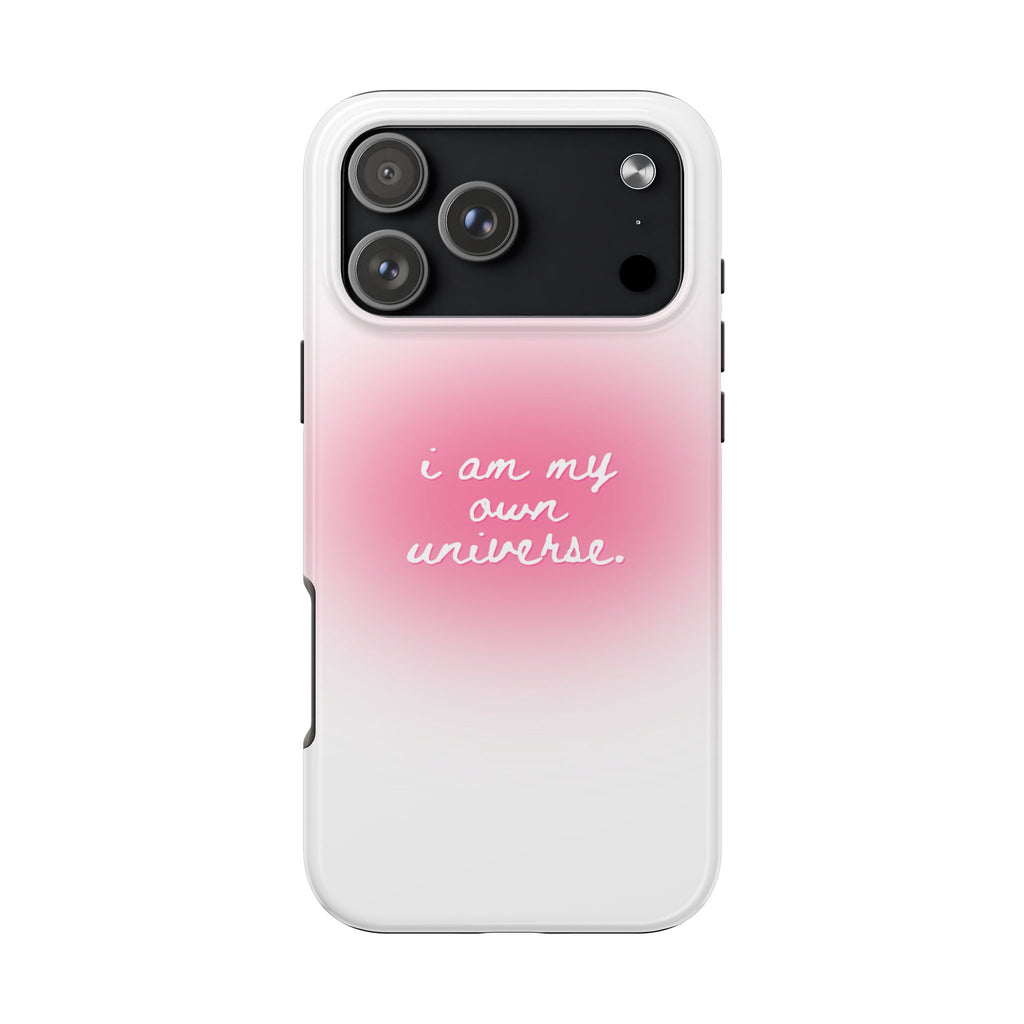 I Am My Own Universe — Pink On White Protective Cover Tough Phone Case