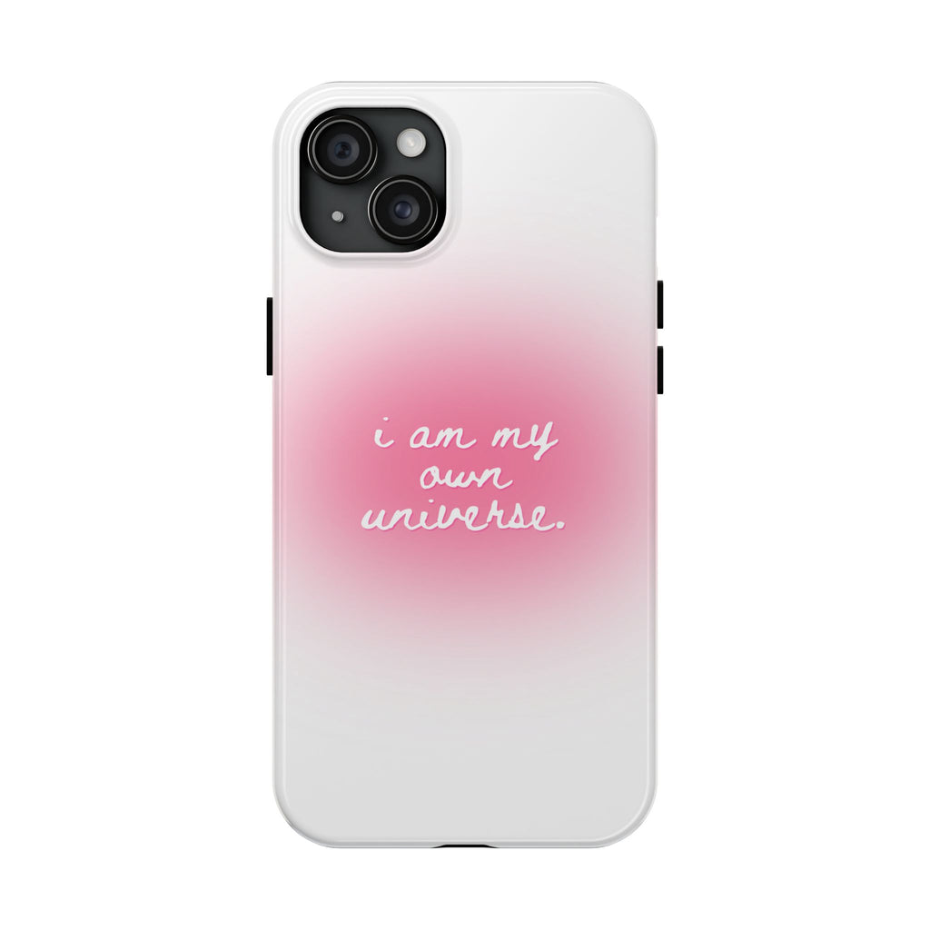 I Am My Own Universe — Pink On White Protective Cover Tough Phone Case