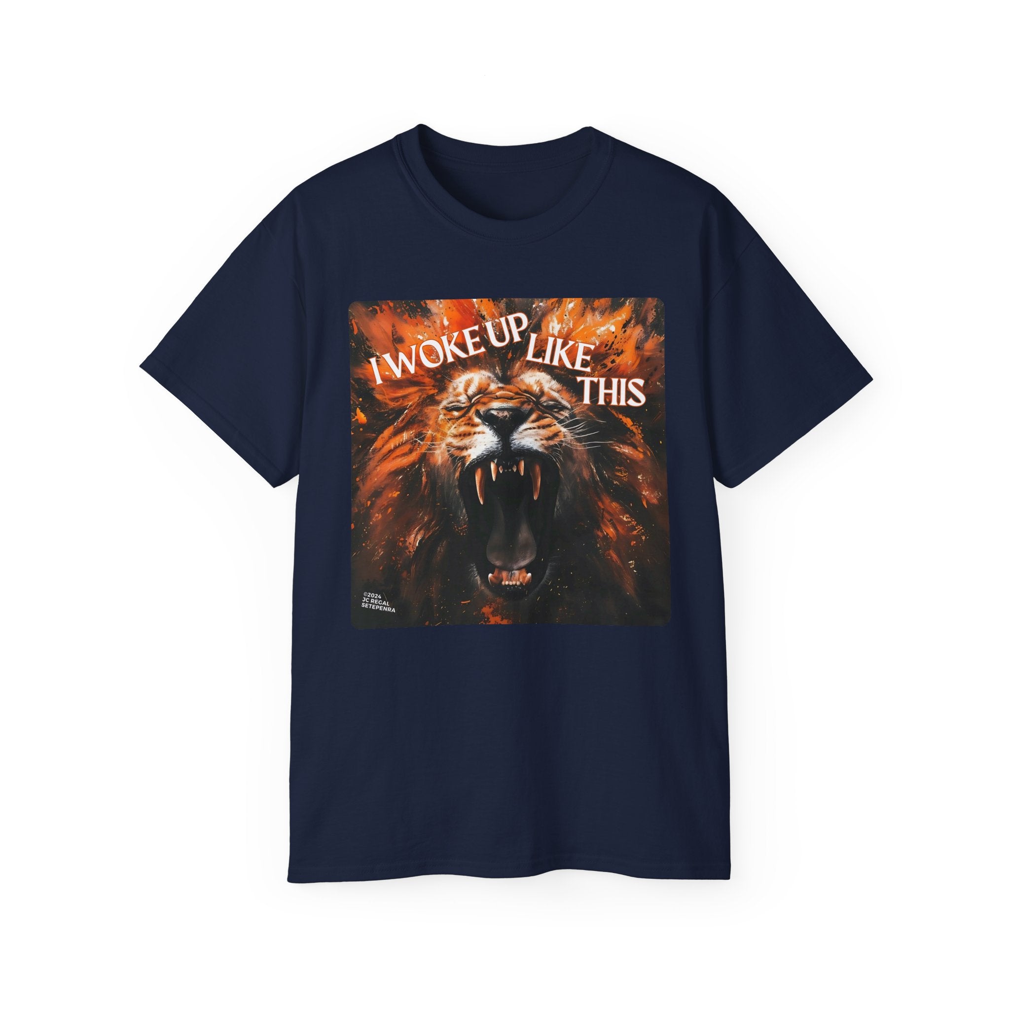 I Woke Up Like This (Roaring Edition 2) Unisex Ultra Cotton Tee SETEPENRA T-Shirt.