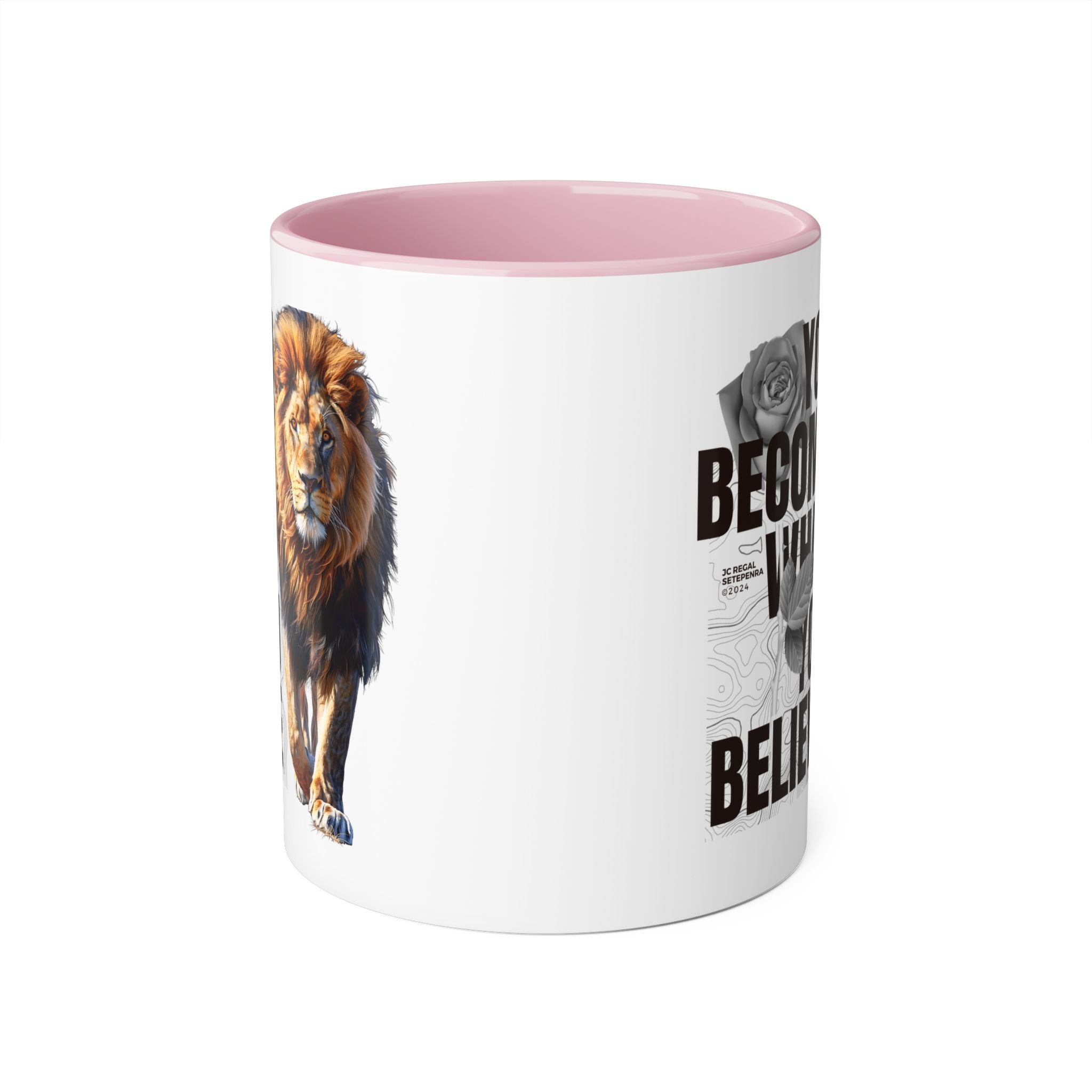 You Become What You Believe Accent Mug, 11oz (Various Colors)