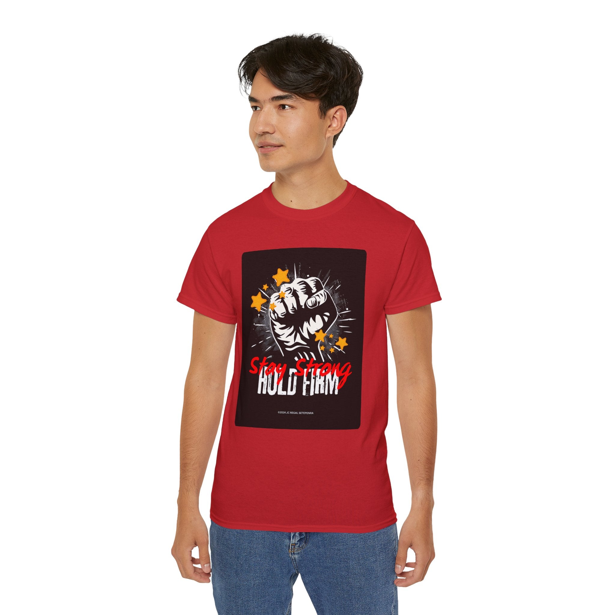 Stay Strong Hold Firm Unisex Ultra Cotton Tee
