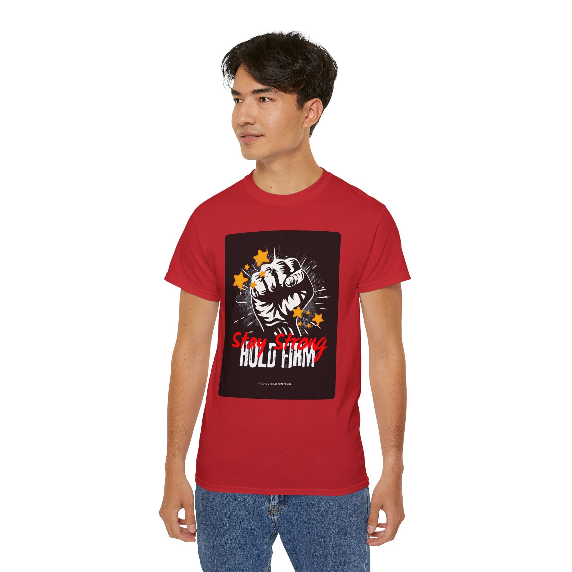 Stay Strong Hold Firm Unisex Ultra Cotton Tee
