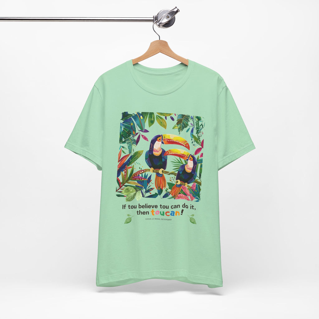 TouCan Do It Unisex Jersey Short Sleeve Tee (2nd Edition)