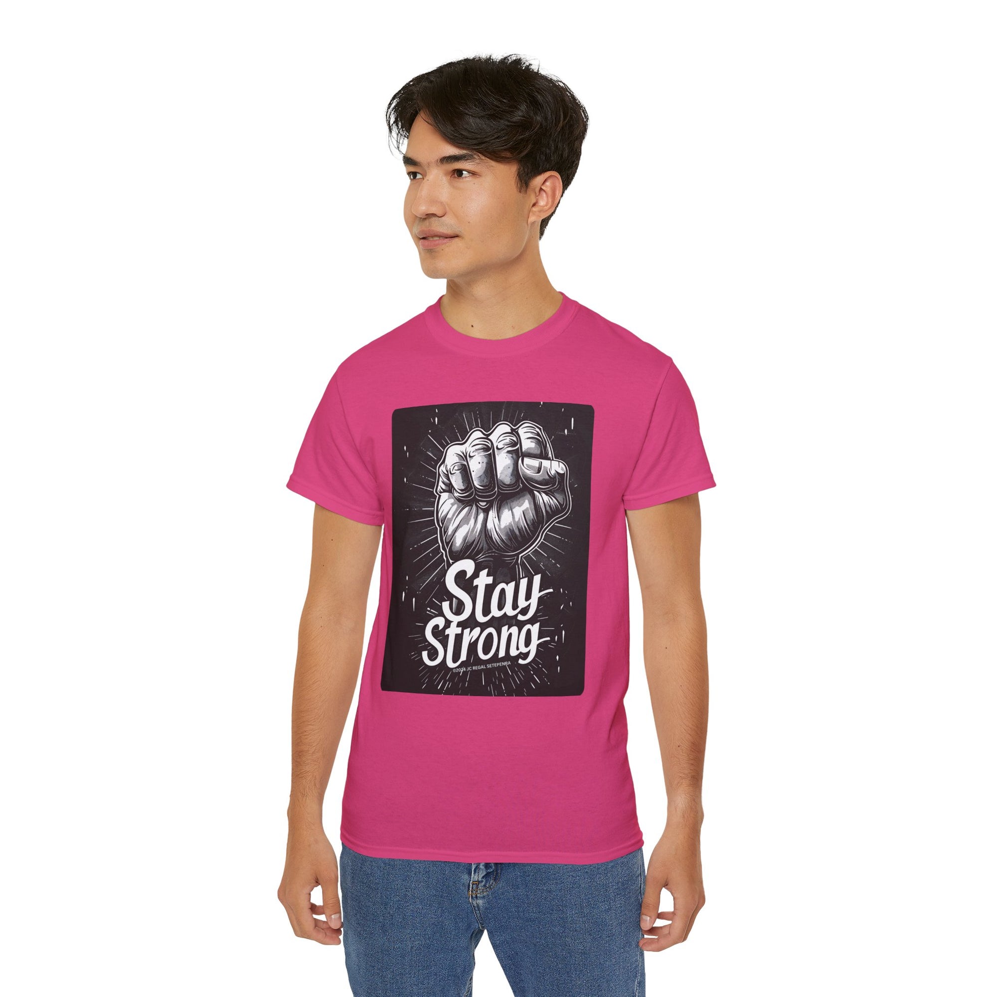Stay Strong Unisex Ultra Cotton Tee