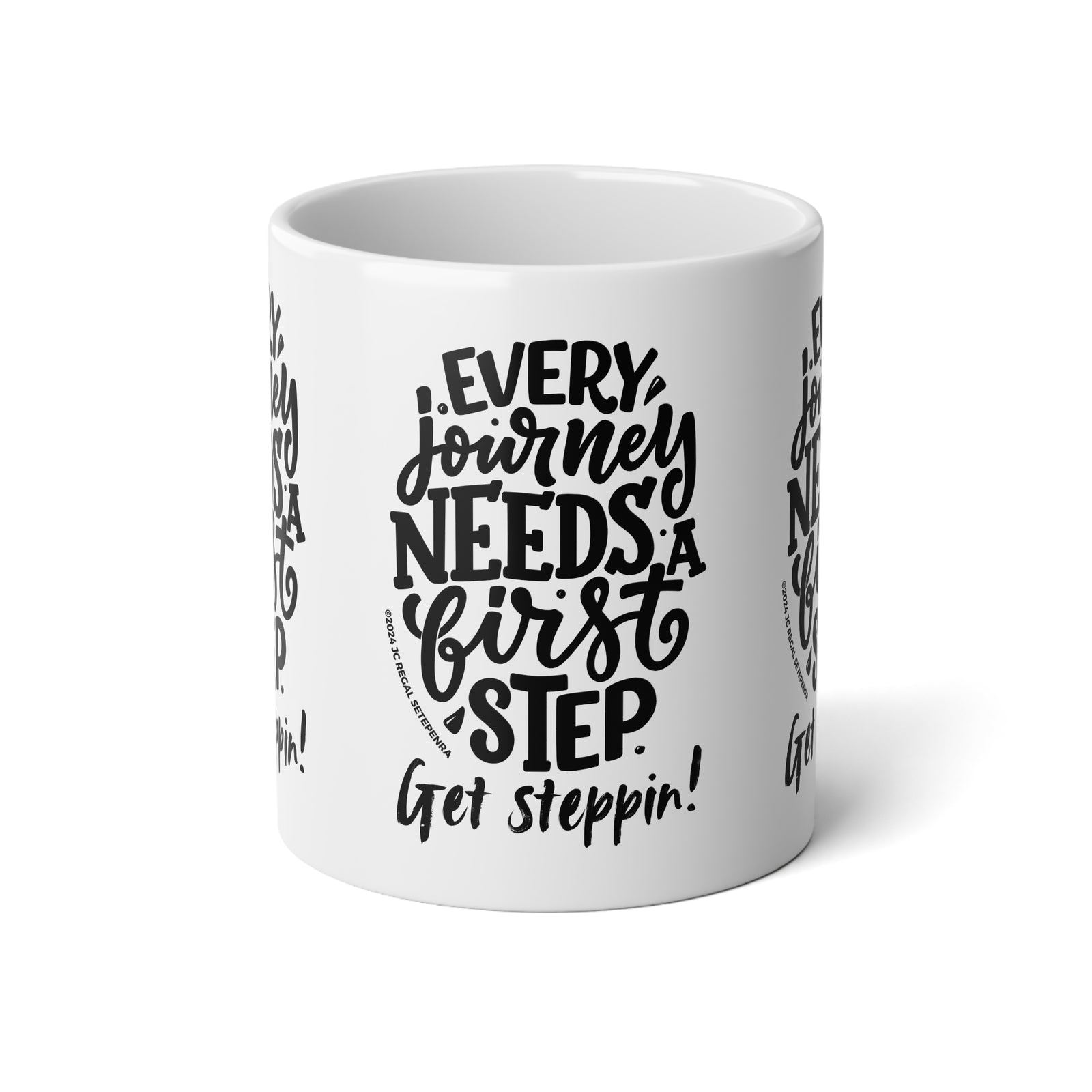 Get Steppin! Jumbo Mug, 20oz SETEPENRA Mug.