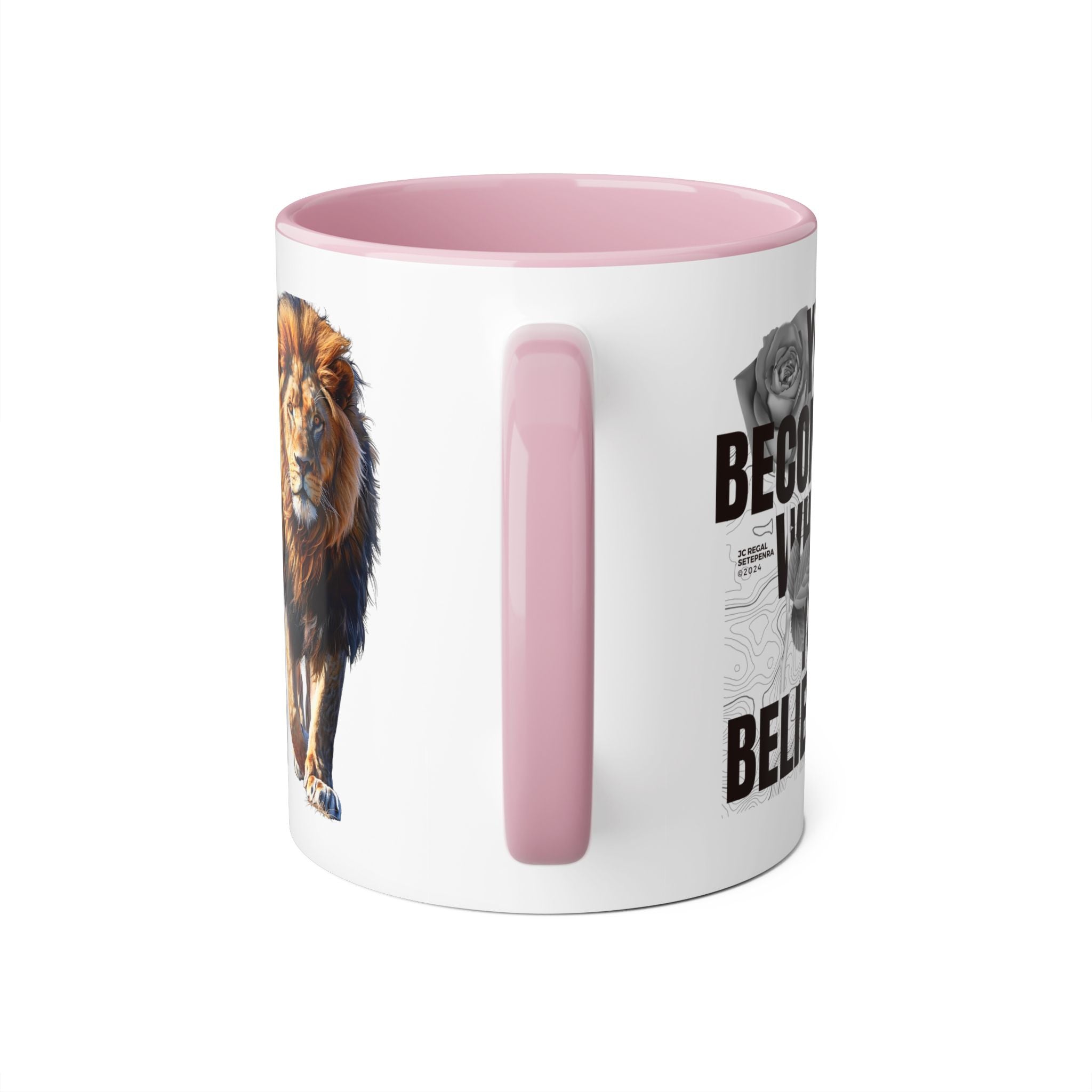 You Become What You Believe Accent Mug, 11oz (Various Colors)