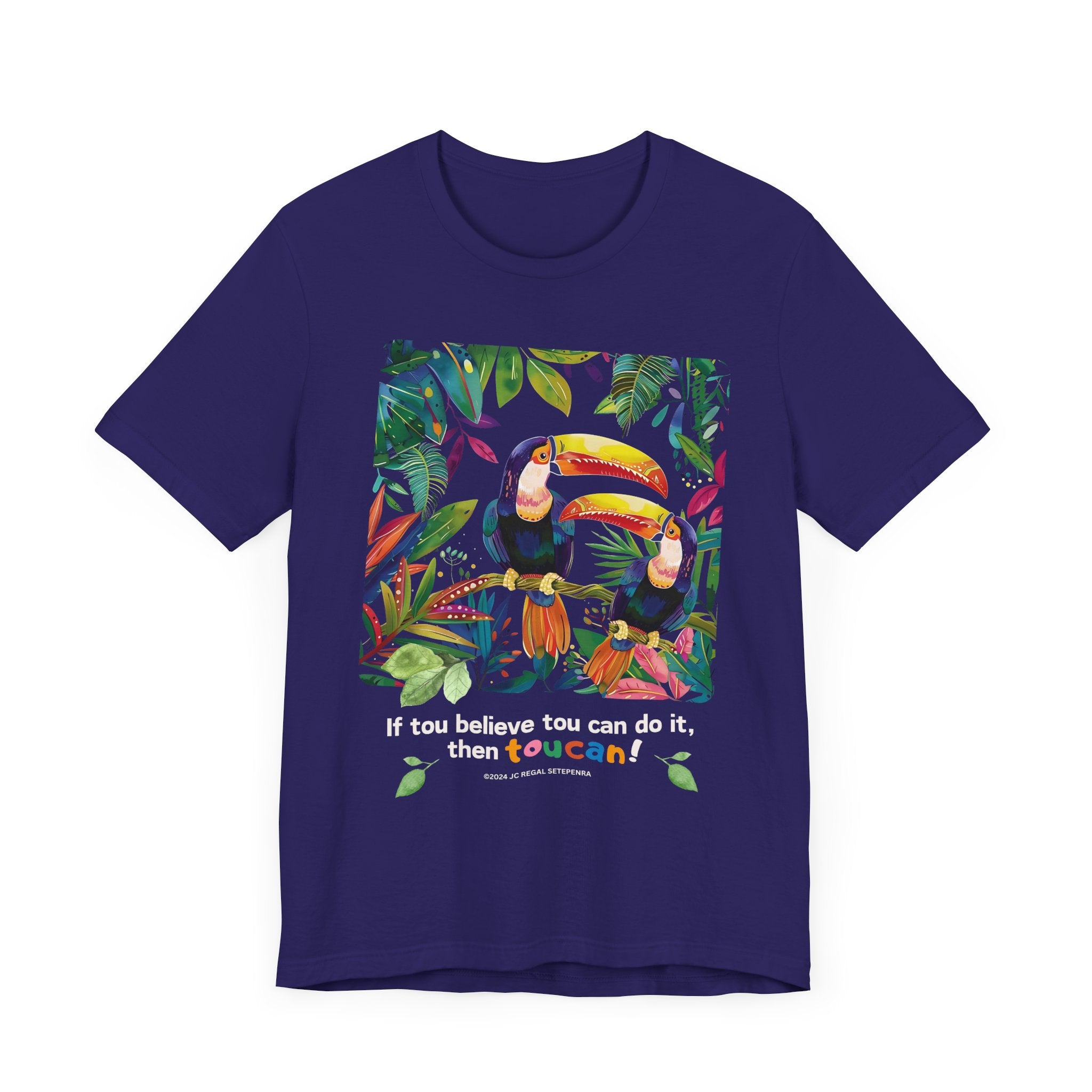 TouCan Do It Unisex Jersey Short Sleeve Tee SETEPENRA T-Shirt.
