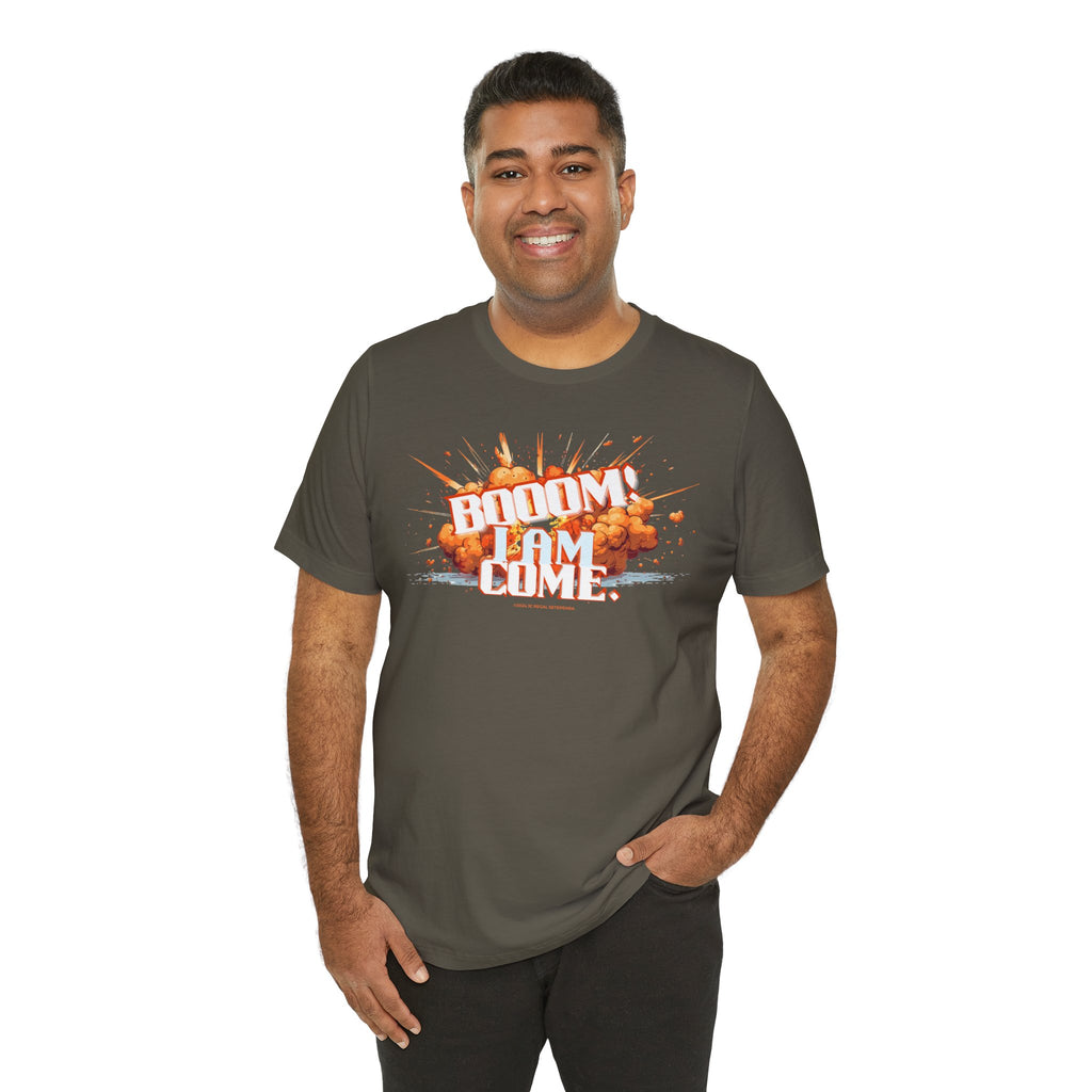 BOOOM! I AM COME Unisex Jersey Short Sleeve Tee