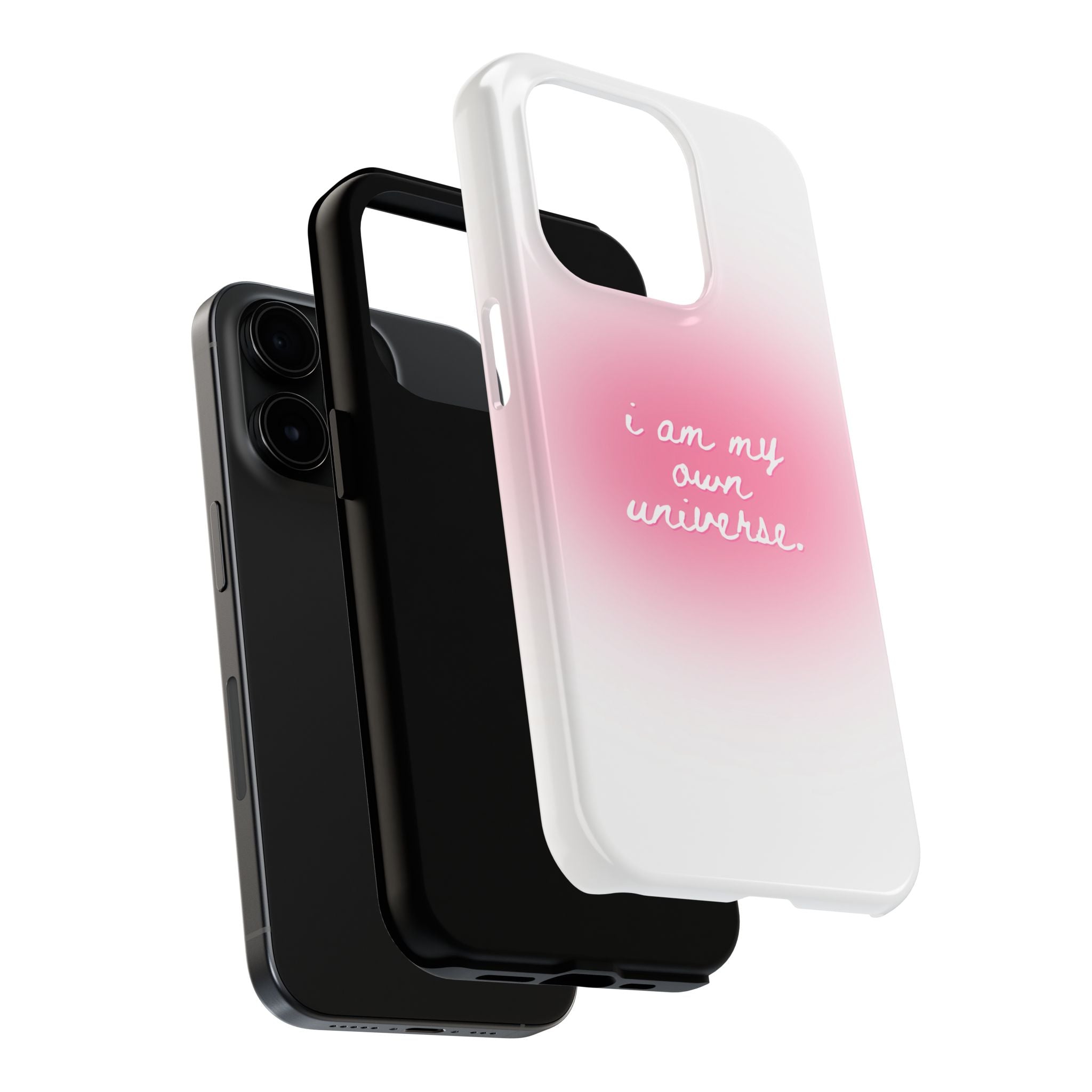 I Am My Own Universe — Pink On White Protective Cover Tough Phone Case