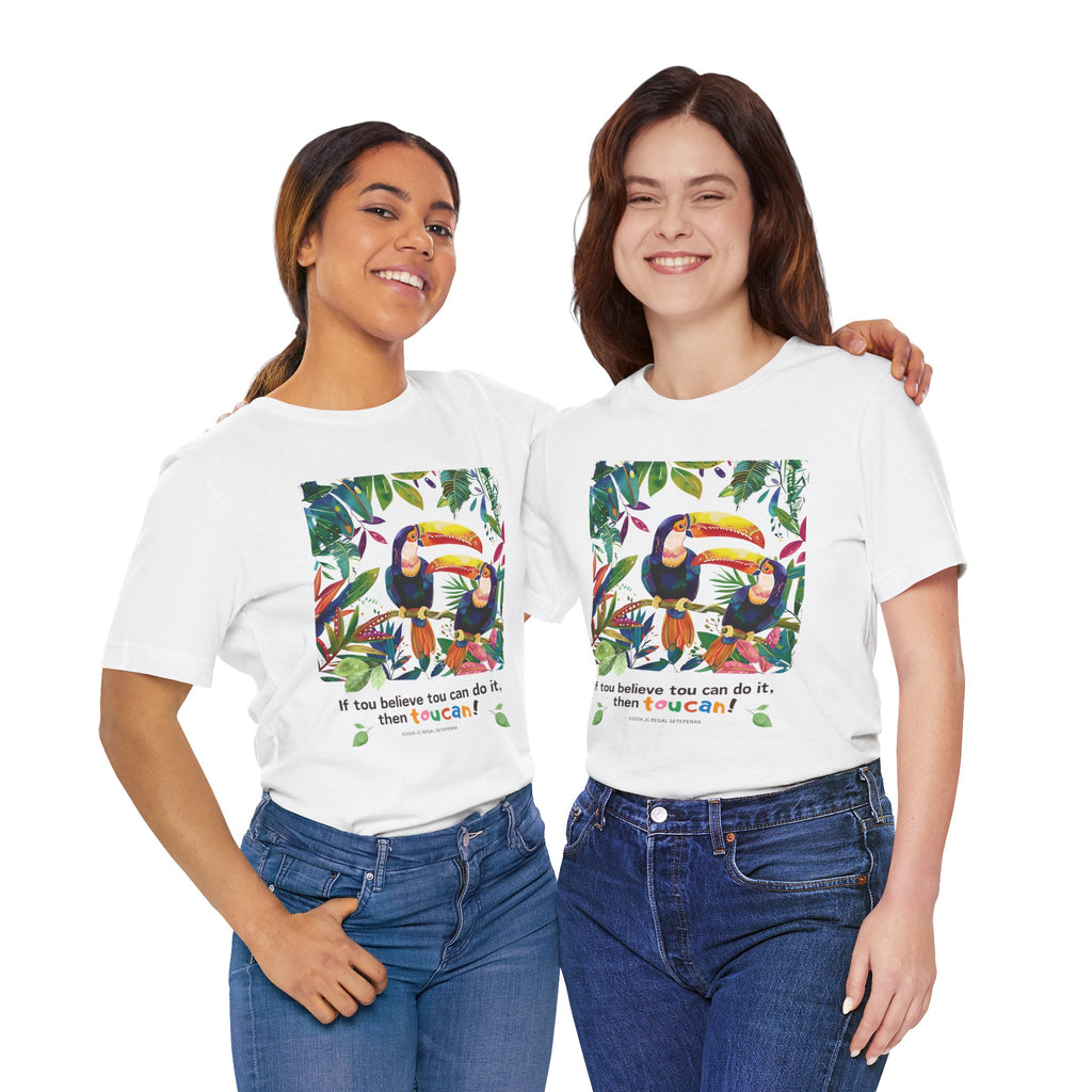 TouCan Do It Unisex Jersey Short Sleeve Tee (2nd Edition)