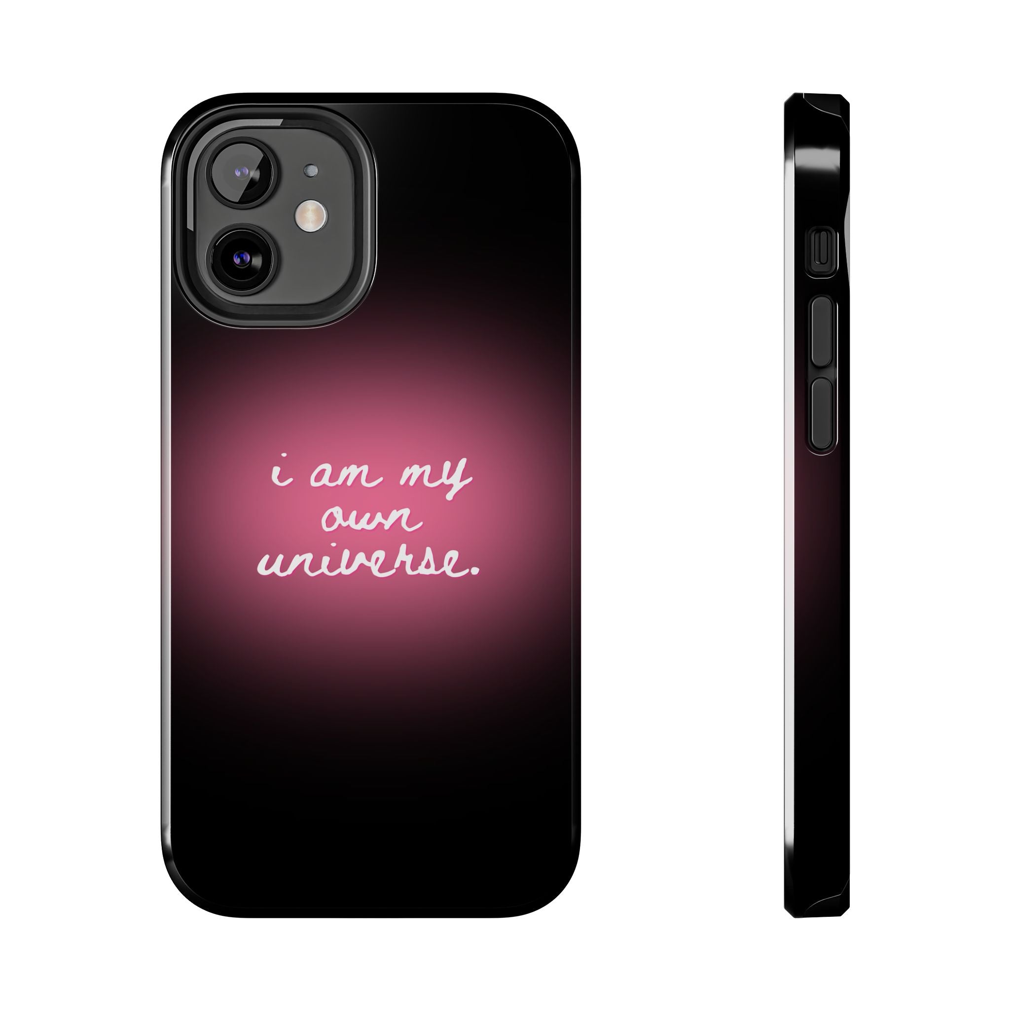 I Am My Own Universe — Pink Glow Protective Cover Tough Phone Case
