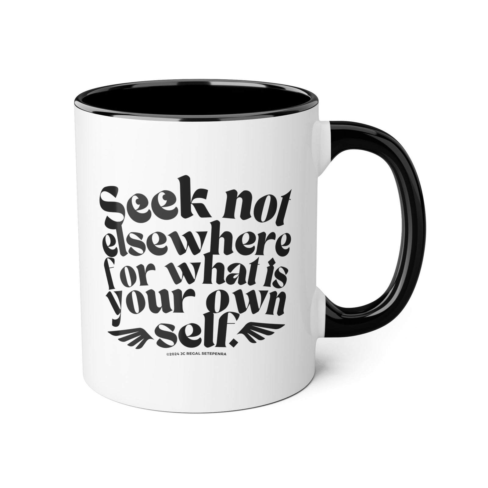 Seek Not Elsewhere Accent Mug, 11oz SETEPENRA Mug.