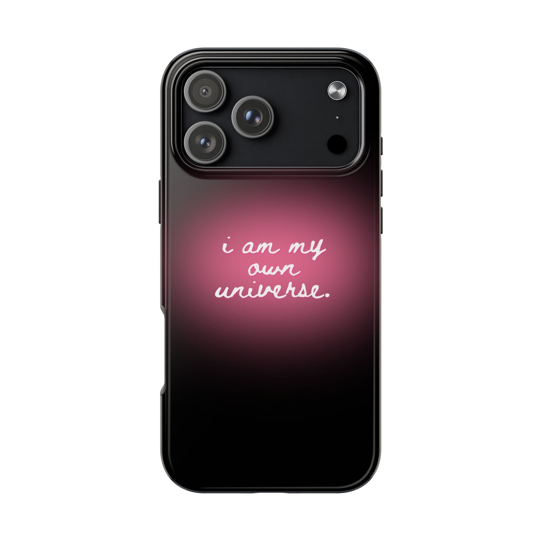 I Am My Own Universe — Pink Glow Protective Cover Tough Phone Case