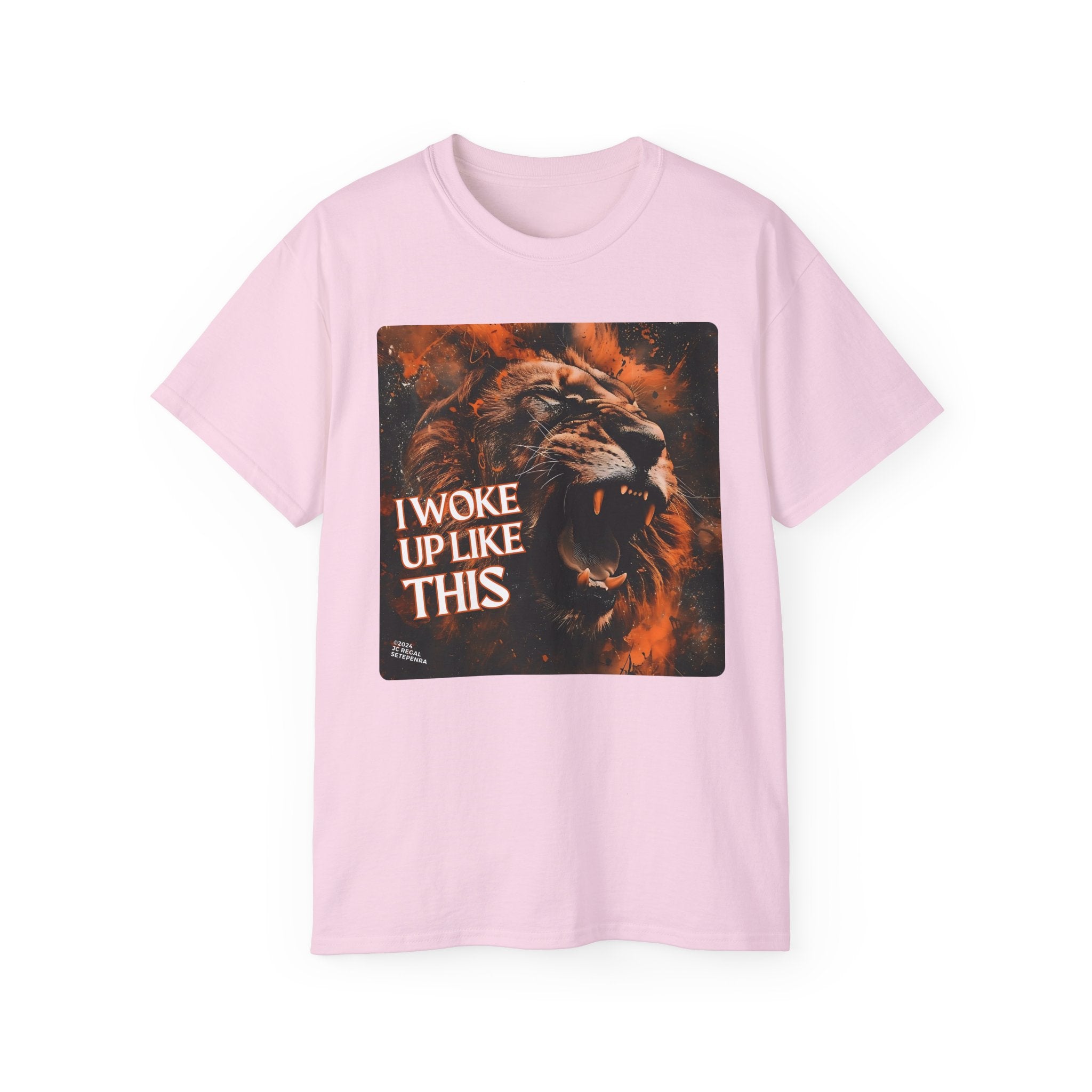 I Woke Up Like This (Roaring Edition 1) Unisex Ultra Cotton Tee SETEPENRA T-Shirt.
