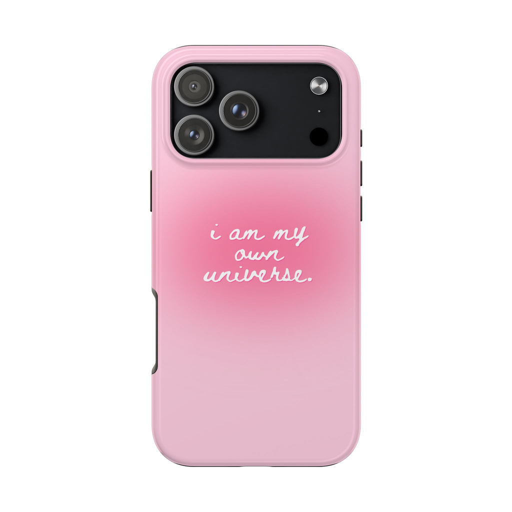 I Am My Own Universe — Pink Gradient Protective Cover Tough Phone Case