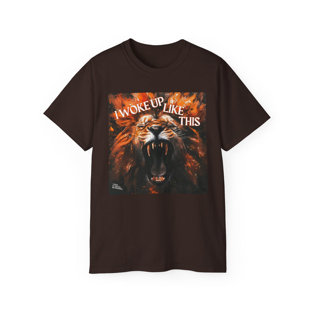 I Woke Up Like This (Roaring Edition 2) Unisex Ultra Cotton Tee SETEPENRA T-Shirt.