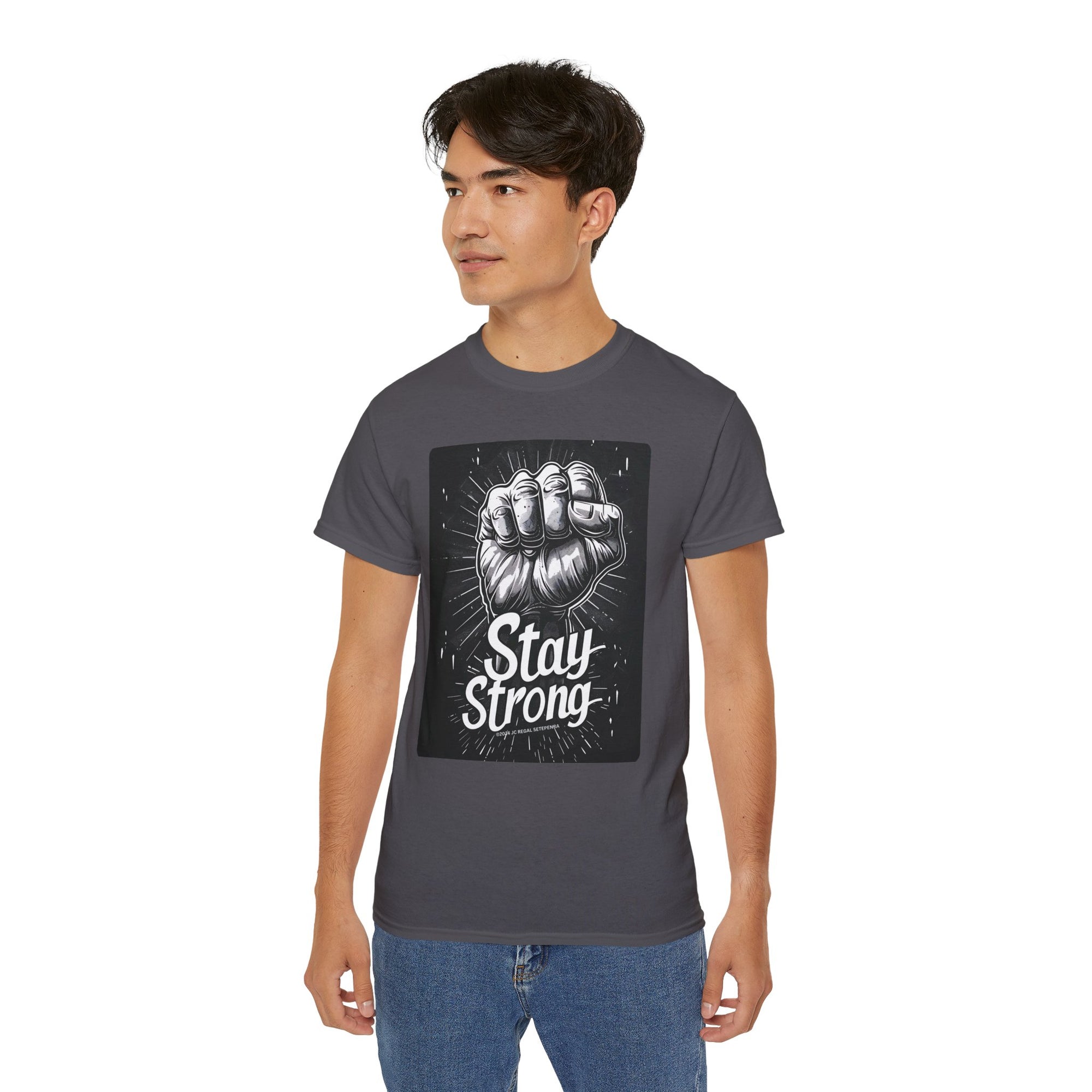 Stay Strong Unisex Ultra Cotton Tee