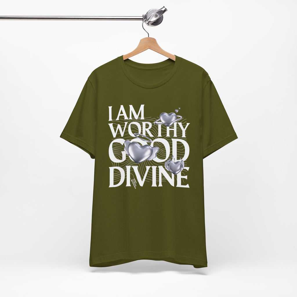 I AM WORTHY GOOD DIVINE Unisex Jersey Short Sleeve Tee