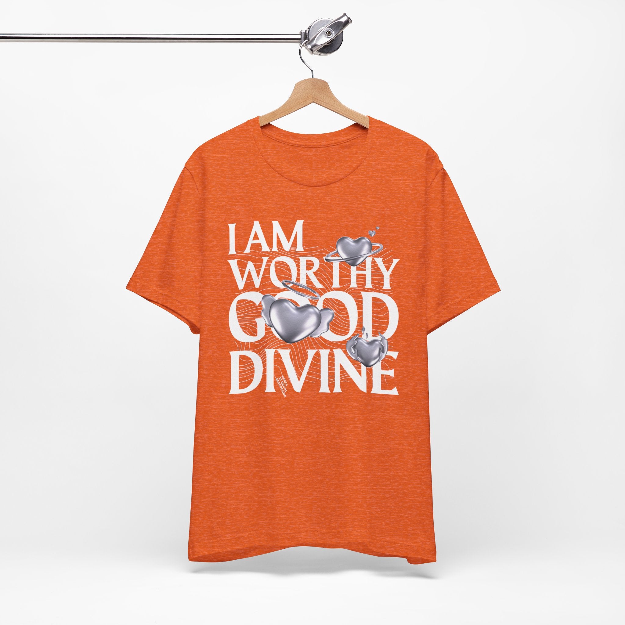 I AM WORTHY GOOD DIVINE Unisex Jersey Short Sleeve Tee