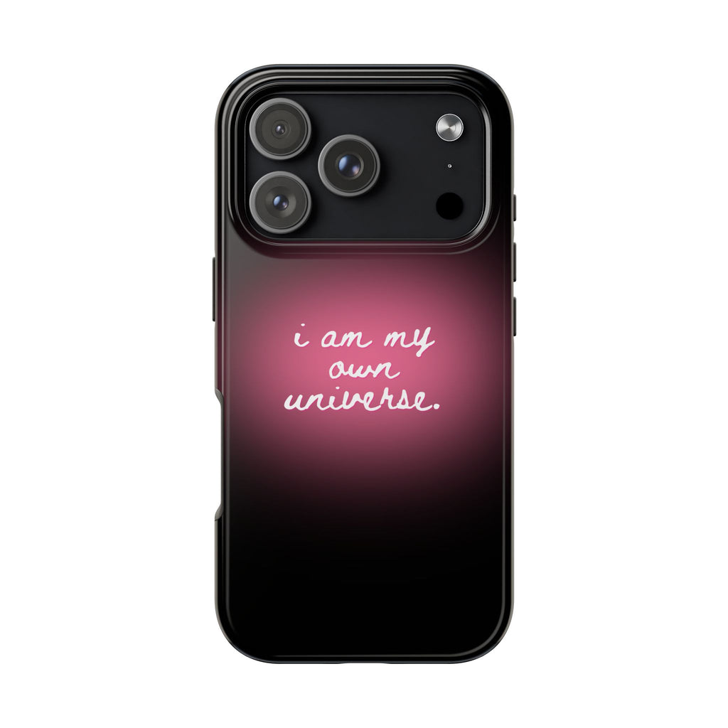 I Am My Own Universe — Pink Glow Protective Cover Tough Phone Case
