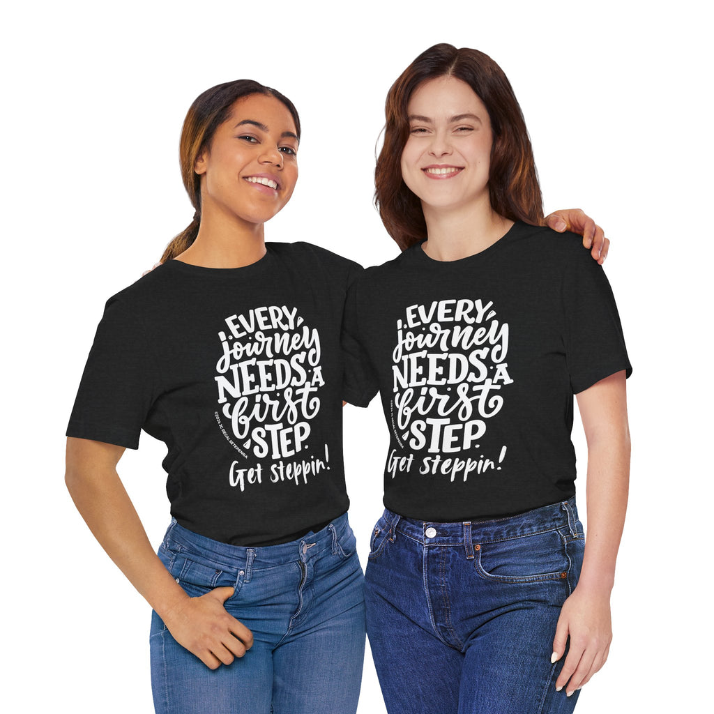 Get Steppin! Jersey Short Sleeve Tee