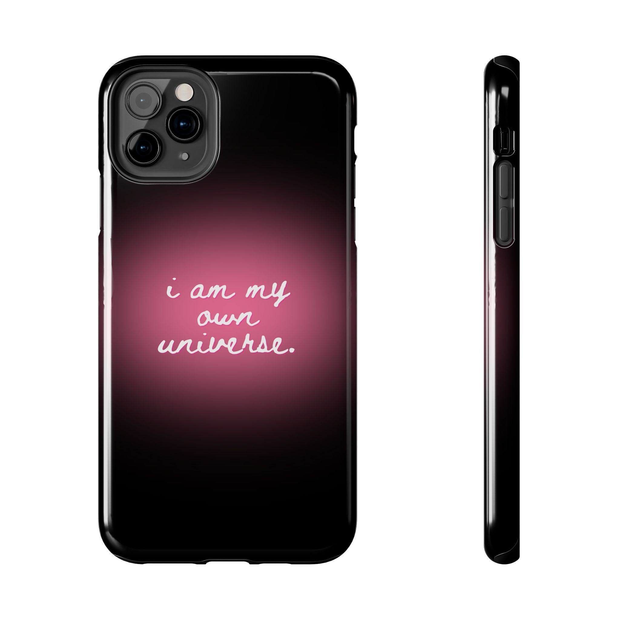 I Am My Own Universe — Pink Glow Protective Cover Tough Phone Case
