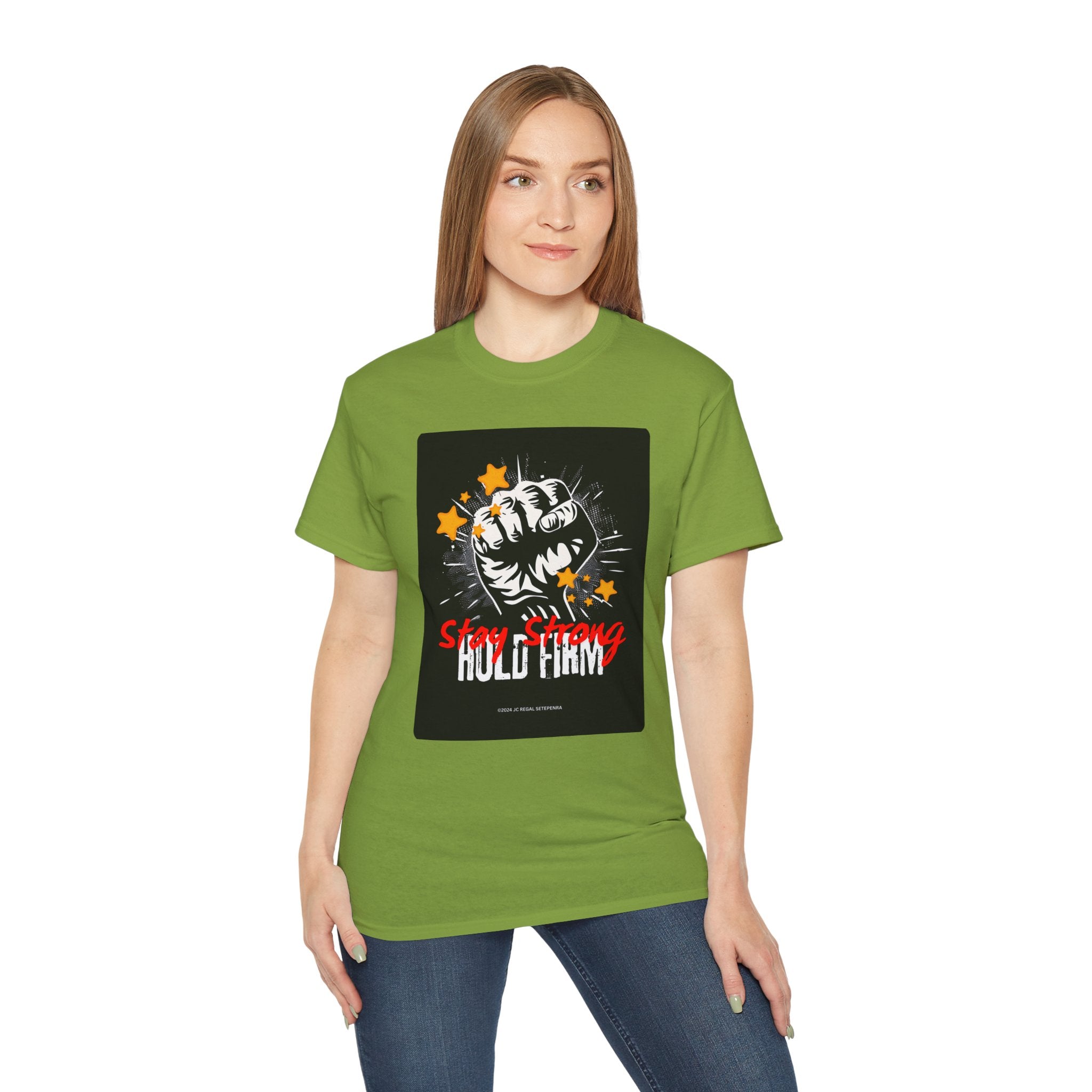 Stay Strong Hold Firm Unisex Ultra Cotton Tee