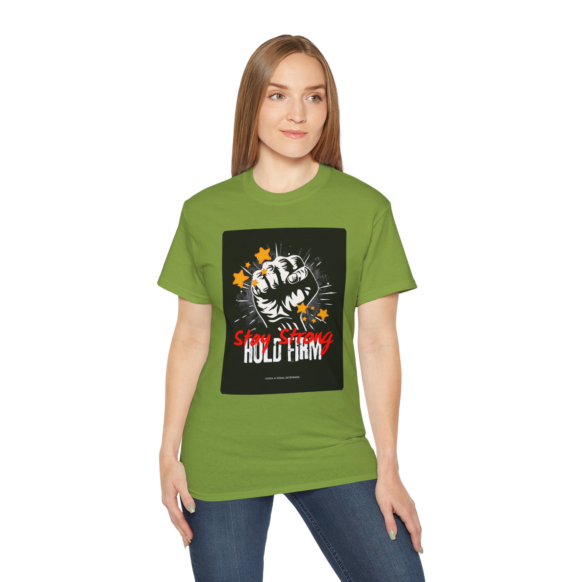 Stay Strong Hold Firm Unisex Ultra Cotton Tee