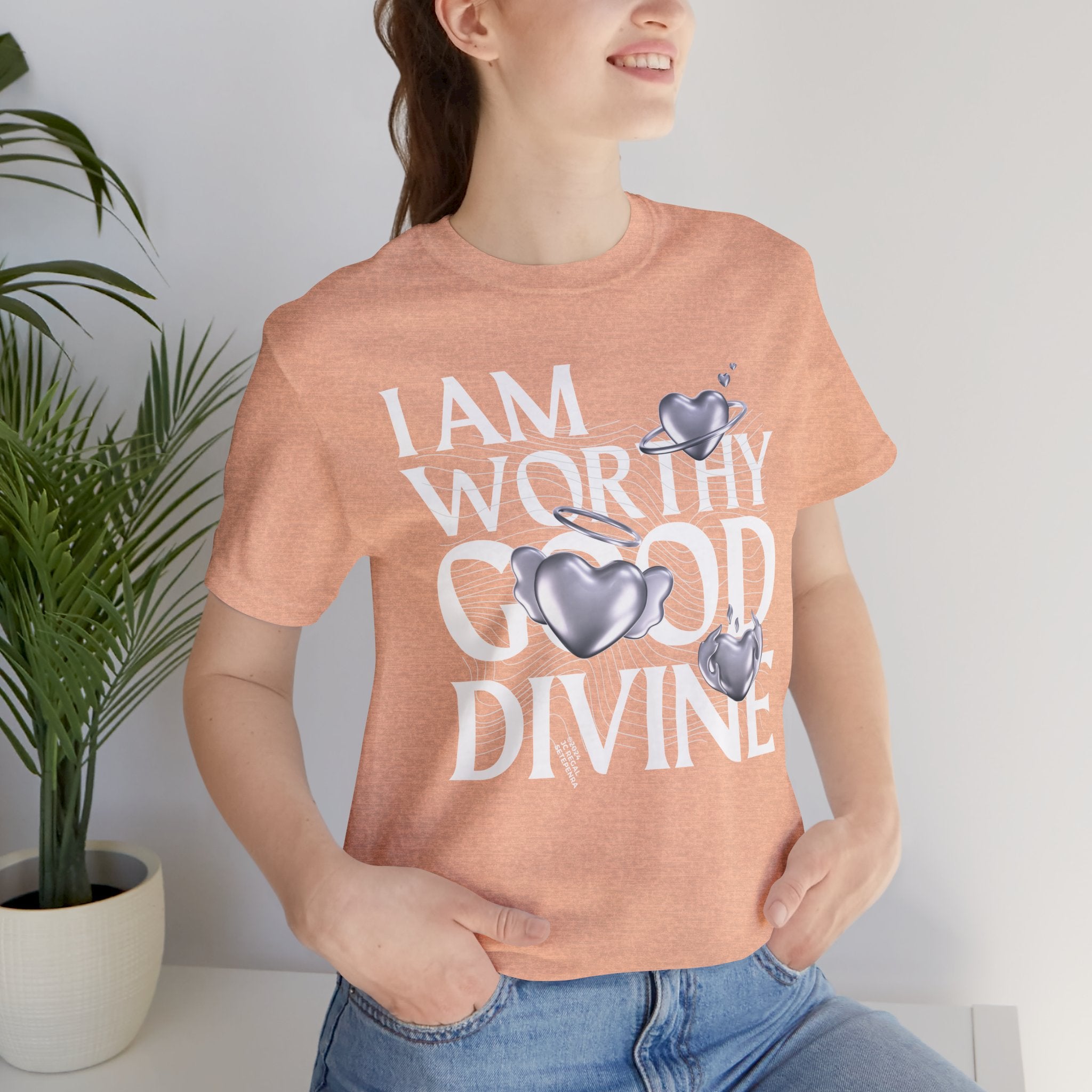 I AM WORTHY GOOD DIVINE Unisex Jersey Short Sleeve Tee