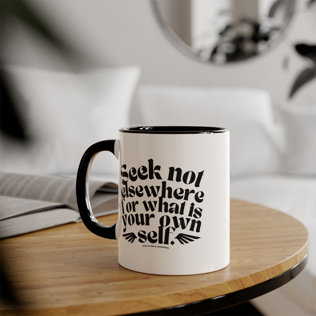 Seek Not Elsewhere Accent Mug, 11oz SETEPENRA Mug.