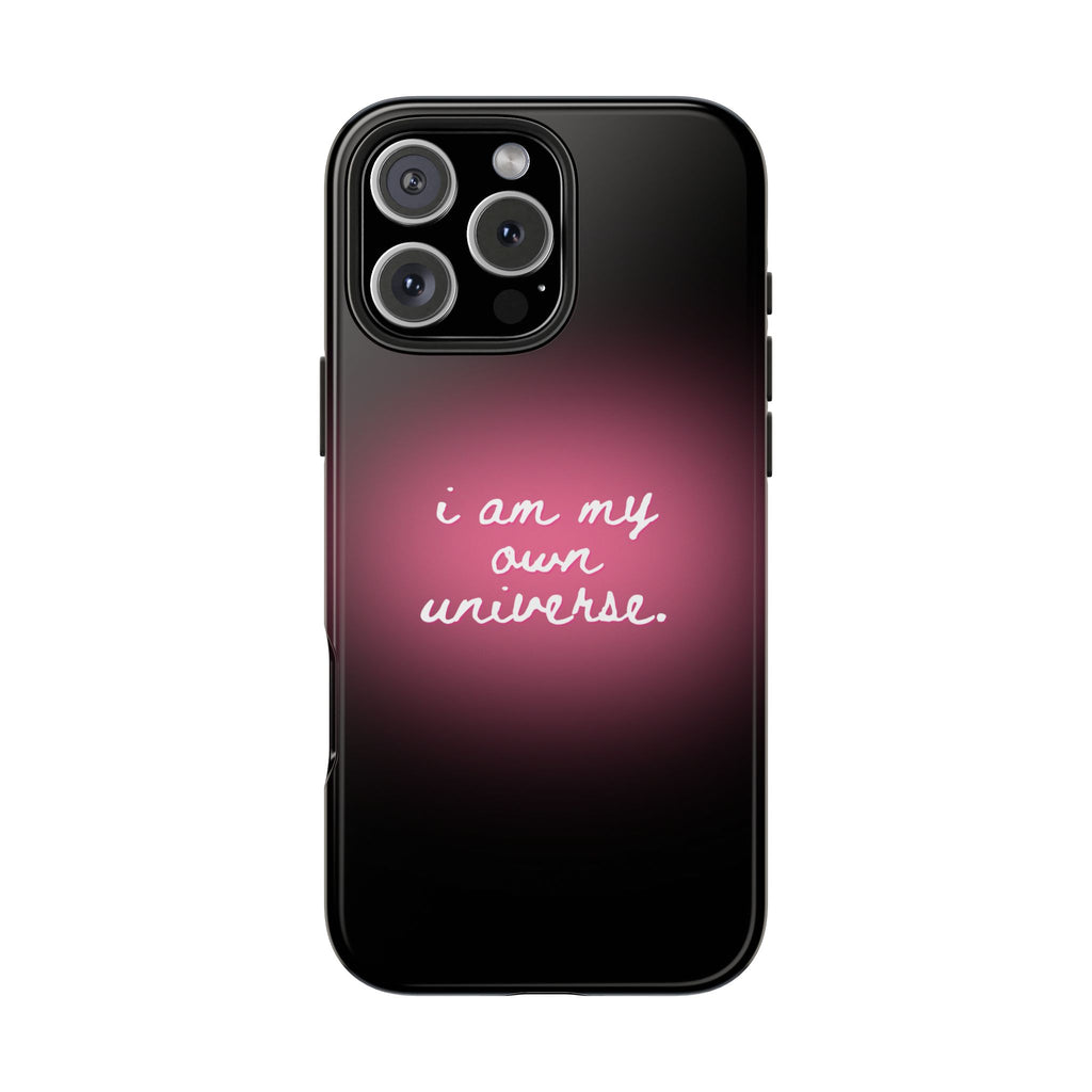 I Am My Own Universe — Pink Glow Protective Cover Tough Phone Case