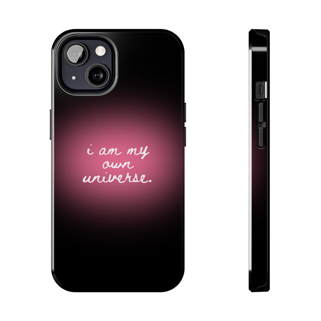 I Am My Own Universe — Pink Glow Protective Cover Tough Phone Case