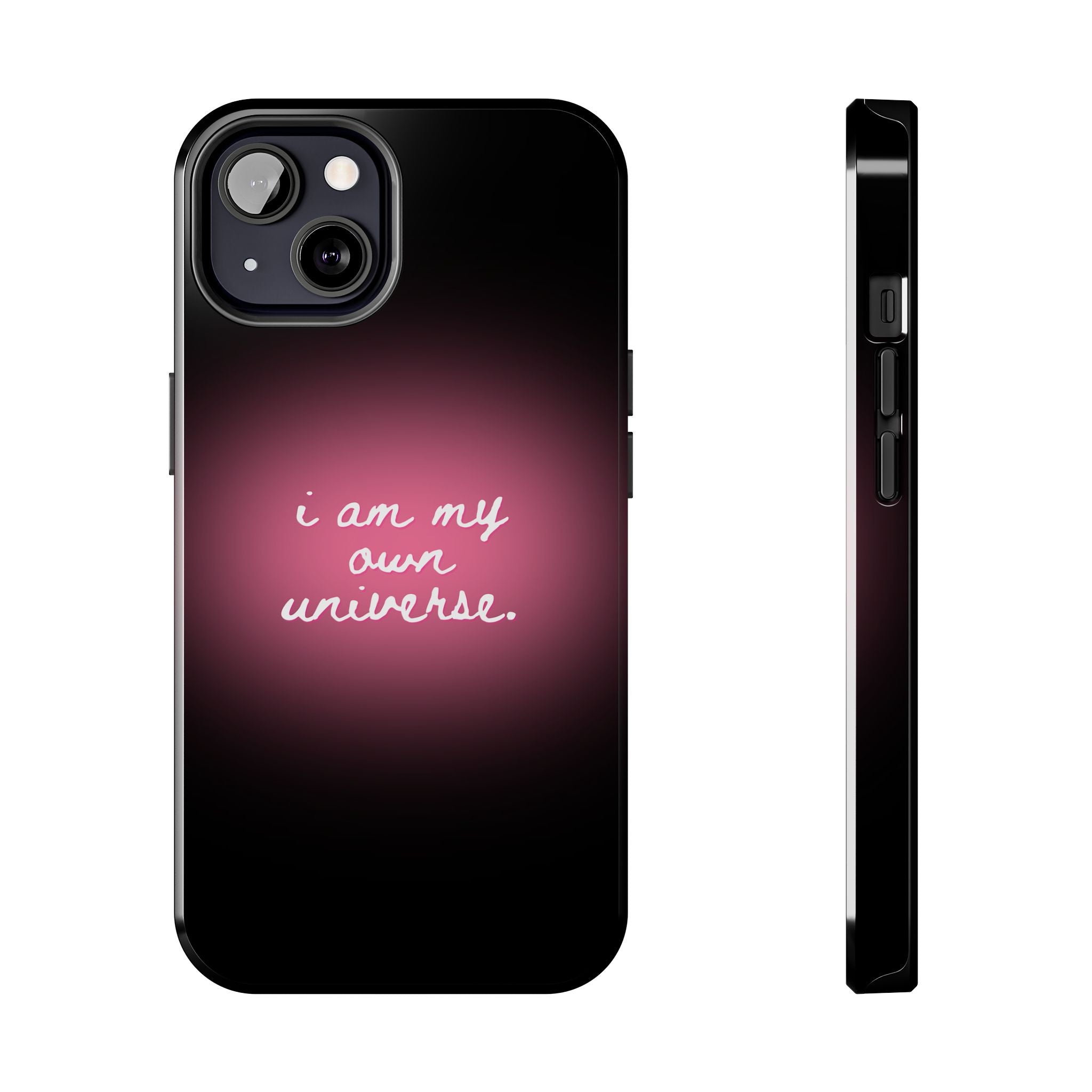 I Am My Own Universe — Pink Glow Protective Cover Tough Phone Case
