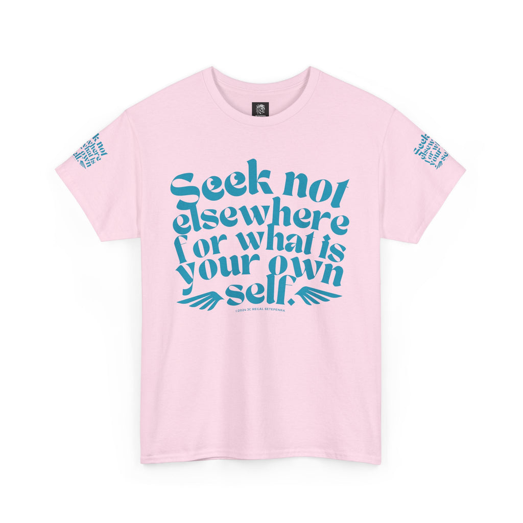 Seek Not Elsewhere (Aqua Edition) Unisex Heavy Cotton Tee SETEPENRA T-Shirt.