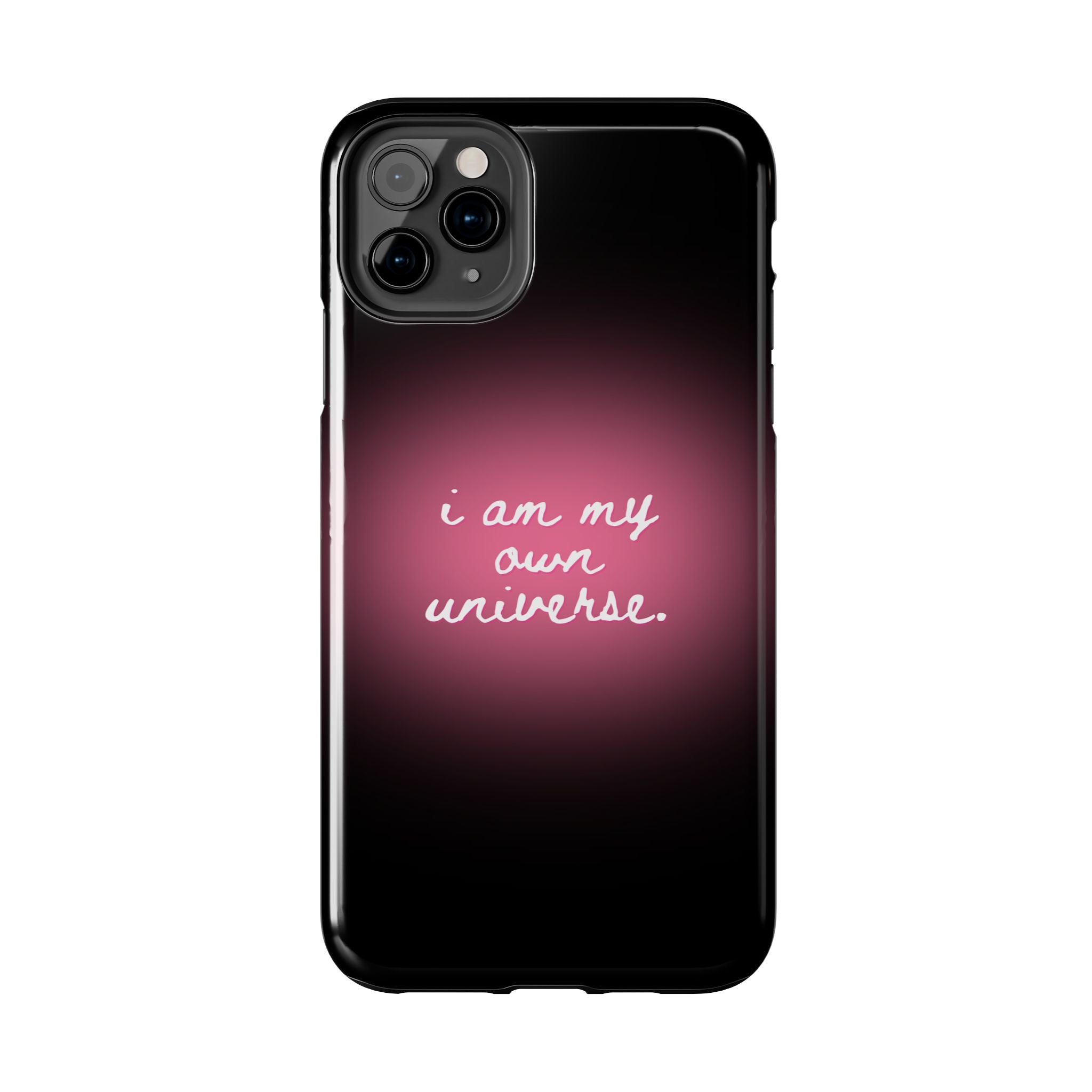 I Am My Own Universe — Pink Glow Protective Cover Tough Phone Case