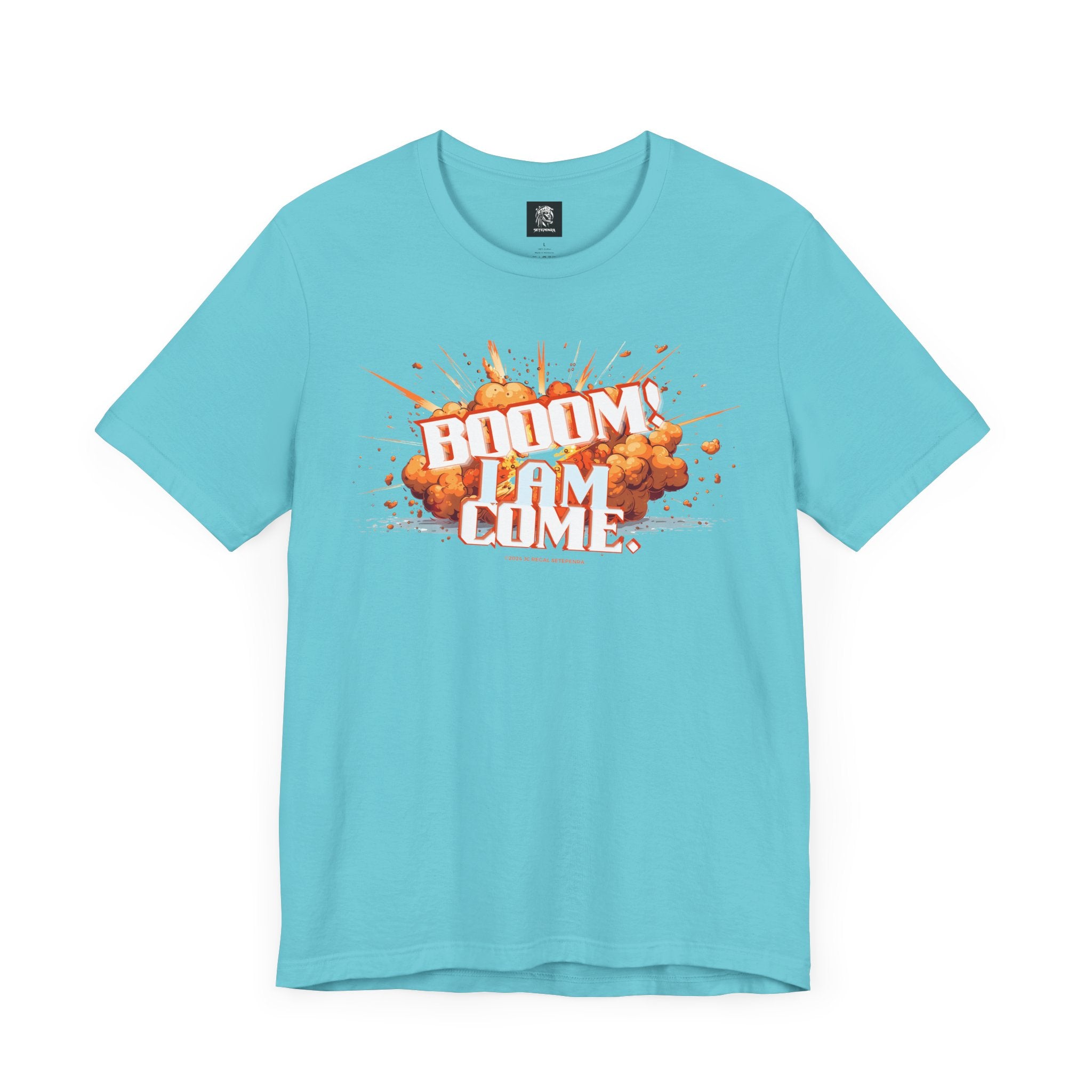 BOOOM! I AM COME Unisex Jersey Short Sleeve Tee SETEPENRA T-Shirt.