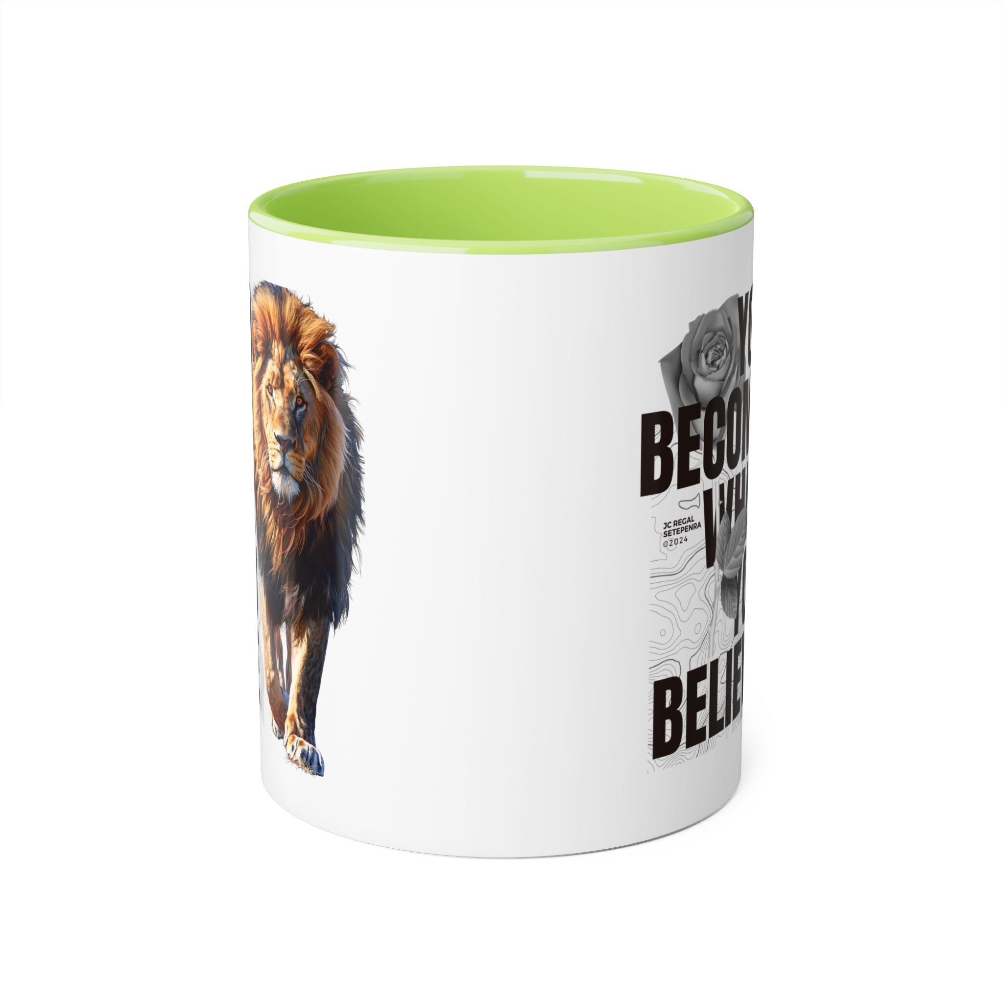 You Become What You Believe Accent Mug, 11oz (Various Colors)