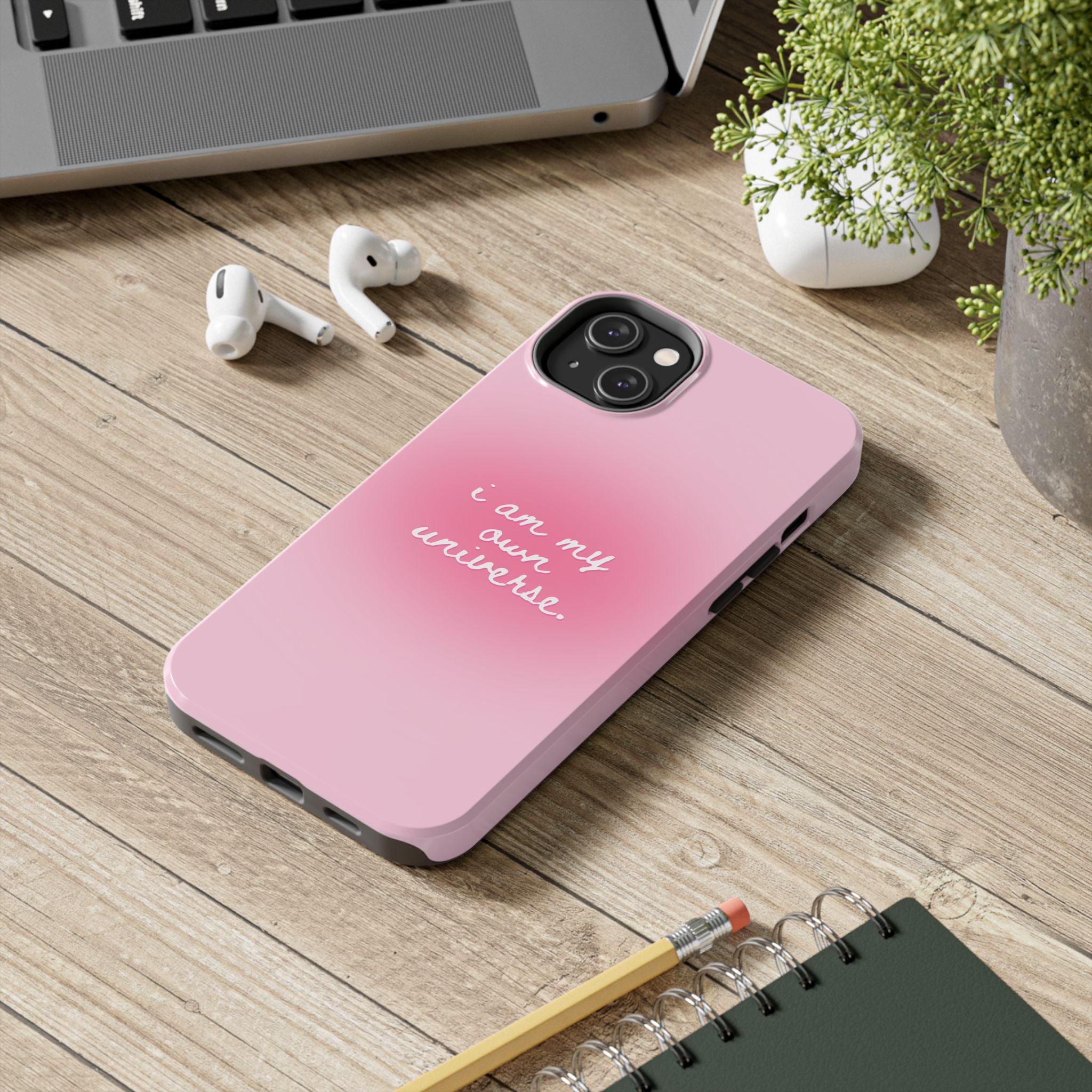 I Am My Own Universe — Pink Gradient Protective Cover Tough Phone Case