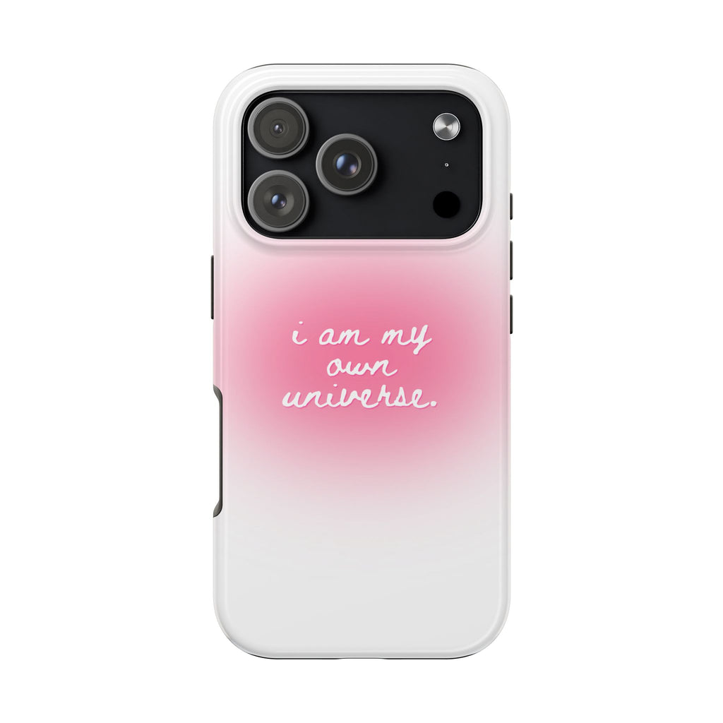 I Am My Own Universe — Pink On White Protective Cover Tough Phone Case