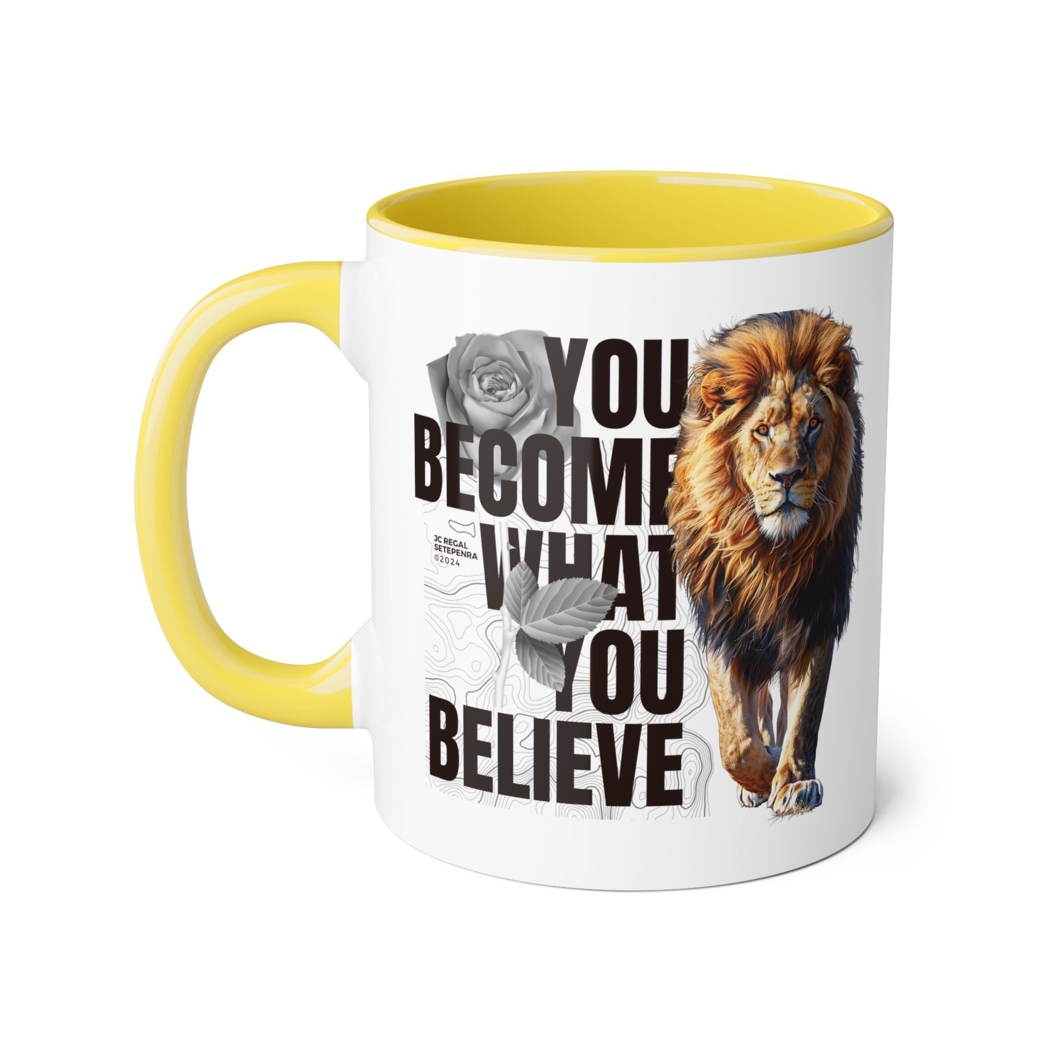 You Become What You Believe Accent Mug, 11oz (Various Colors)