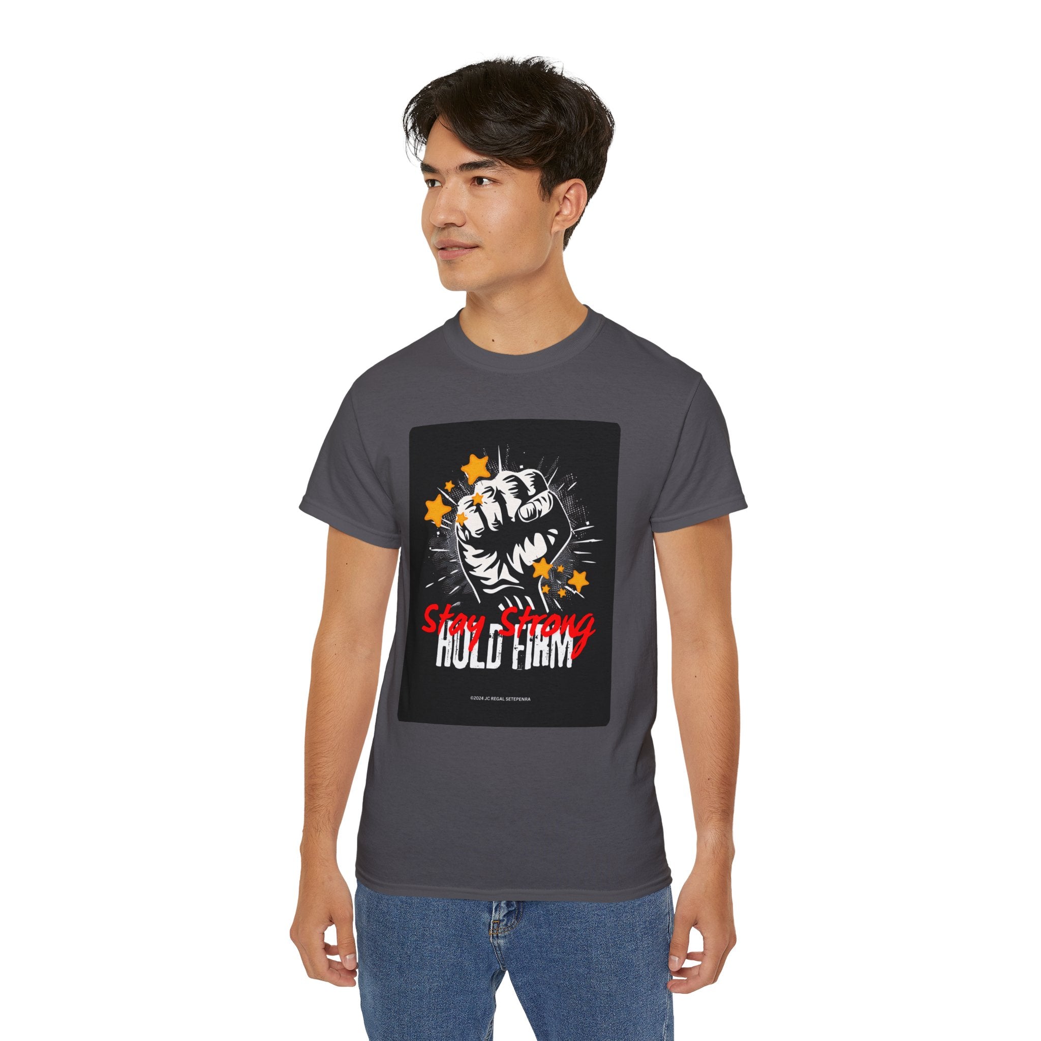 Stay Strong Hold Firm Unisex Ultra Cotton Tee