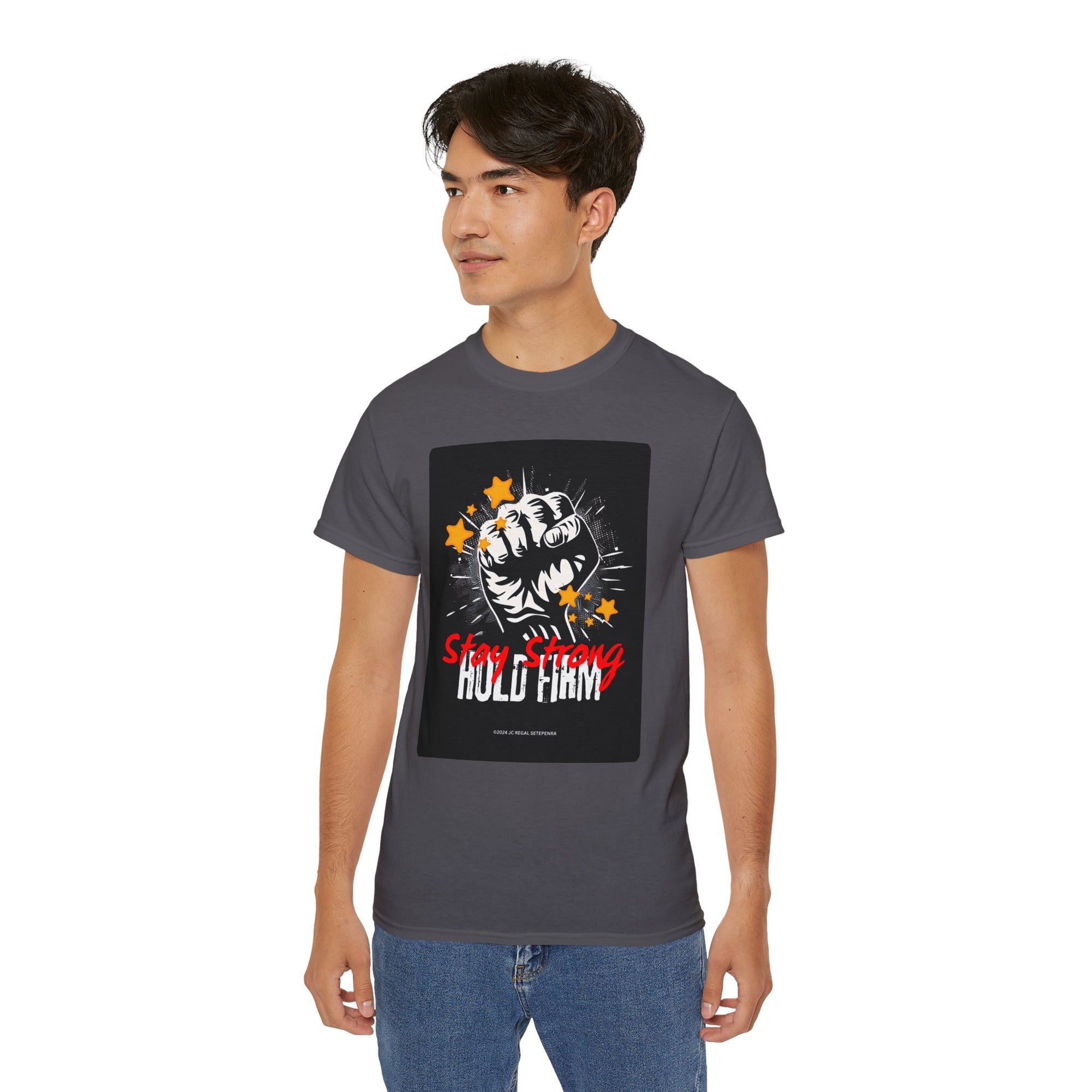 Stay Strong Hold Firm Unisex Ultra Cotton Tee