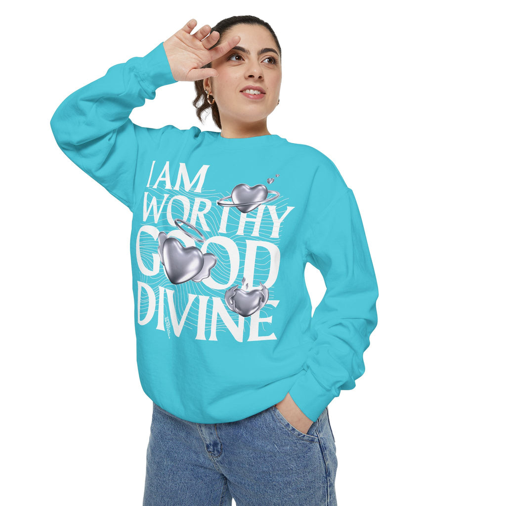 I AM WORTHY GOOD DIVINE Unisex Garment-Dyed Sweatshirt