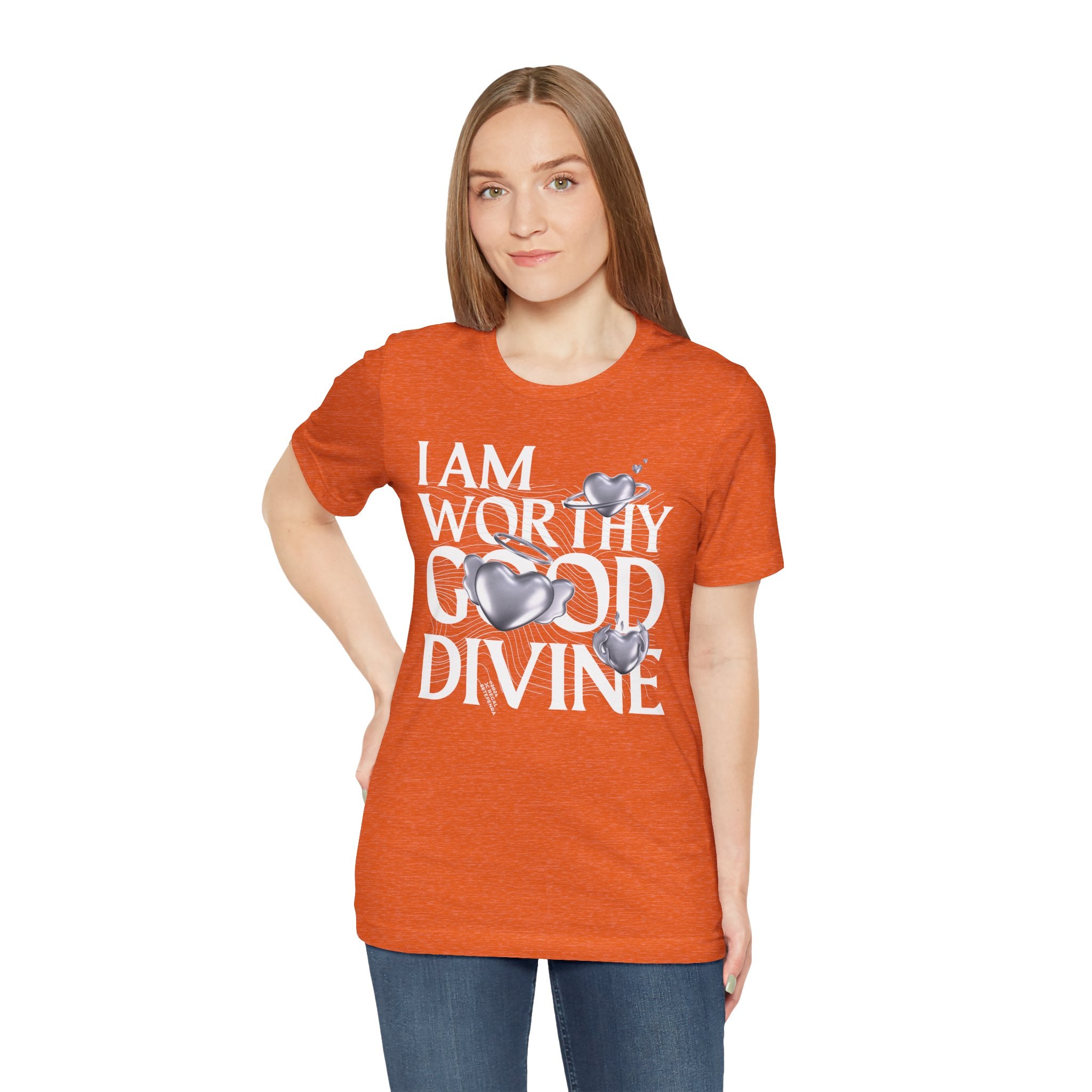 I AM WORTHY GOOD DIVINE Unisex Jersey Short Sleeve Tee