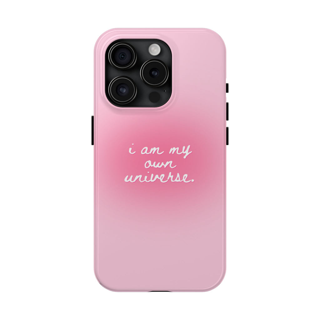 I Am My Own Universe — Pink Gradient Protective Cover Tough Phone Case