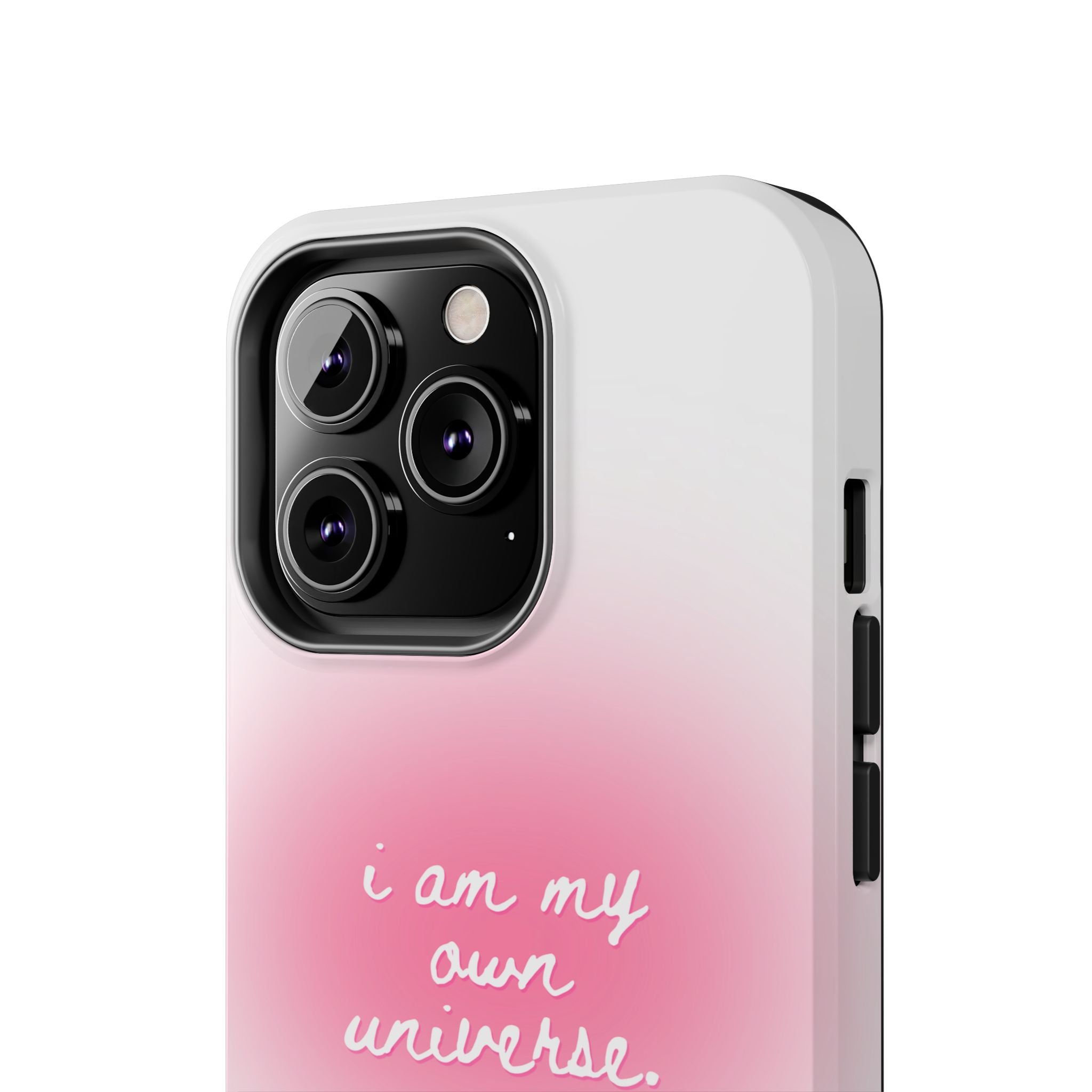I Am My Own Universe — Pink On White Protective Cover Tough Phone Case